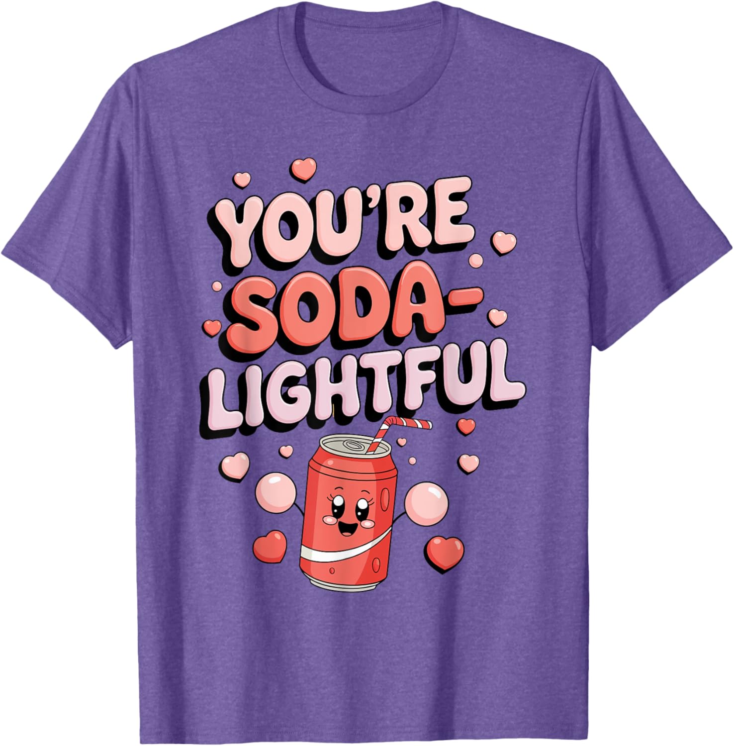 You're Soda-Lightful Valentine's Day T-Shirt for Sweet Celebrations - 19