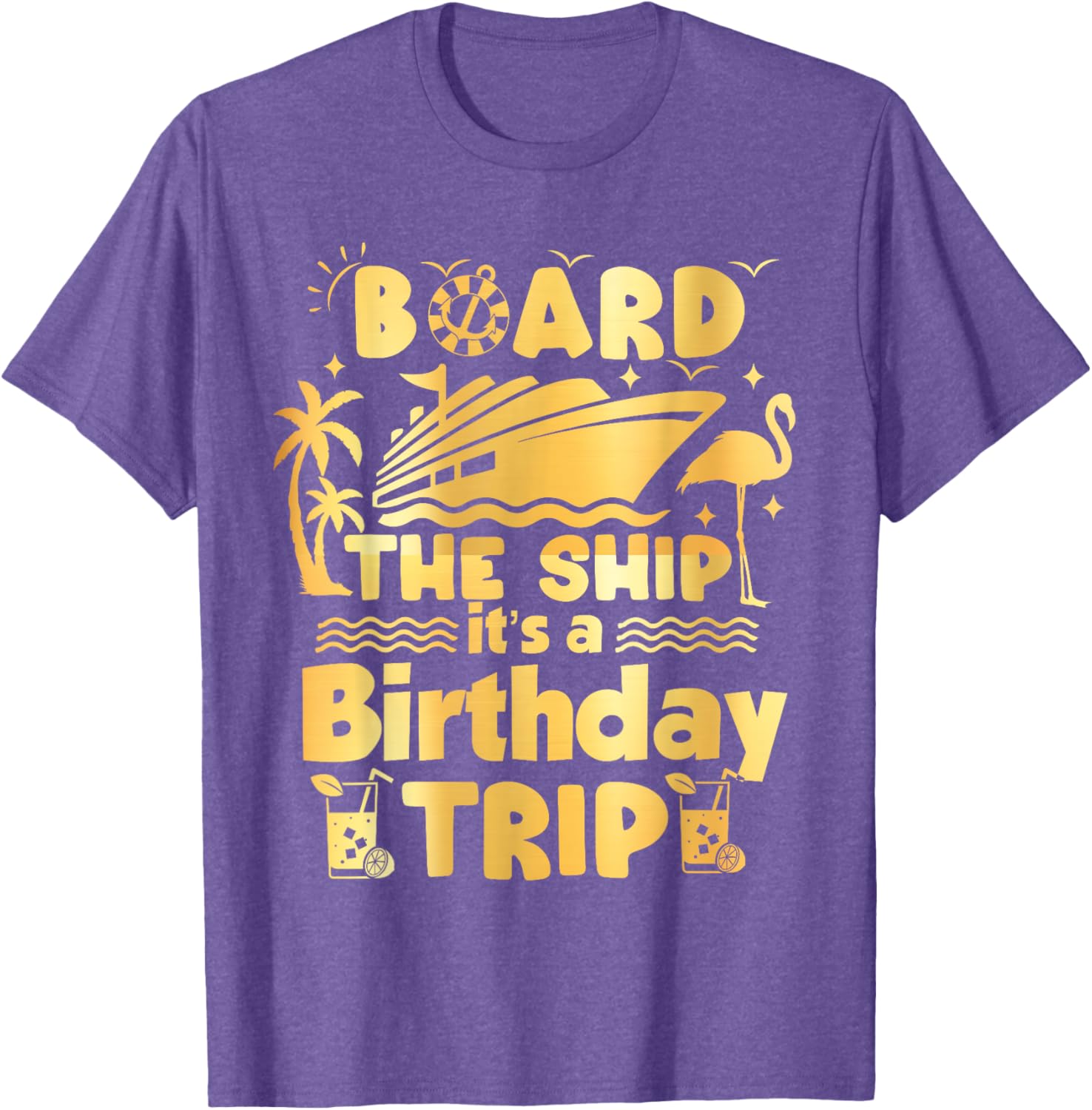 Birthday Cruise Adventure T-Shirt Fun Nautical Theme Apparel - 1
