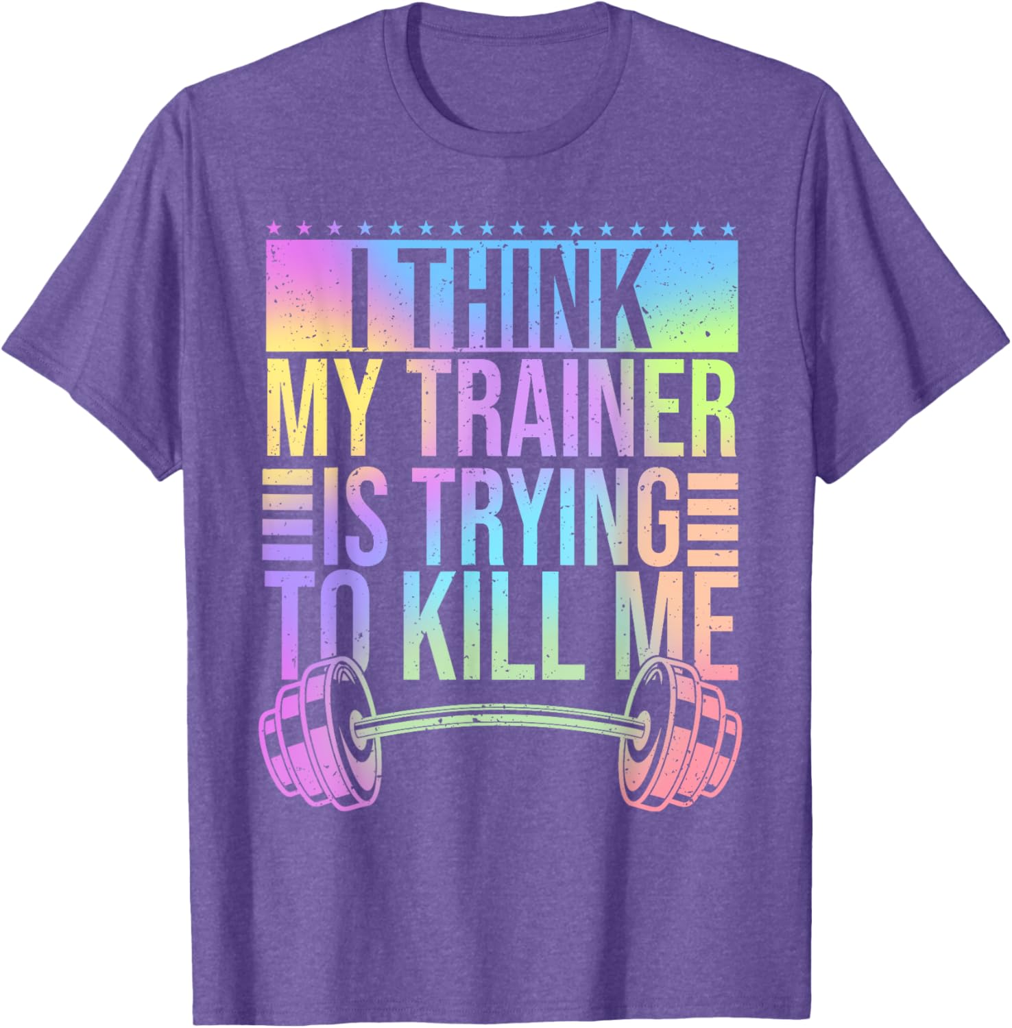 Funny Gymer T-Shirt I Think My Trainer Is Trying To Kill Me Gym Wear - 1