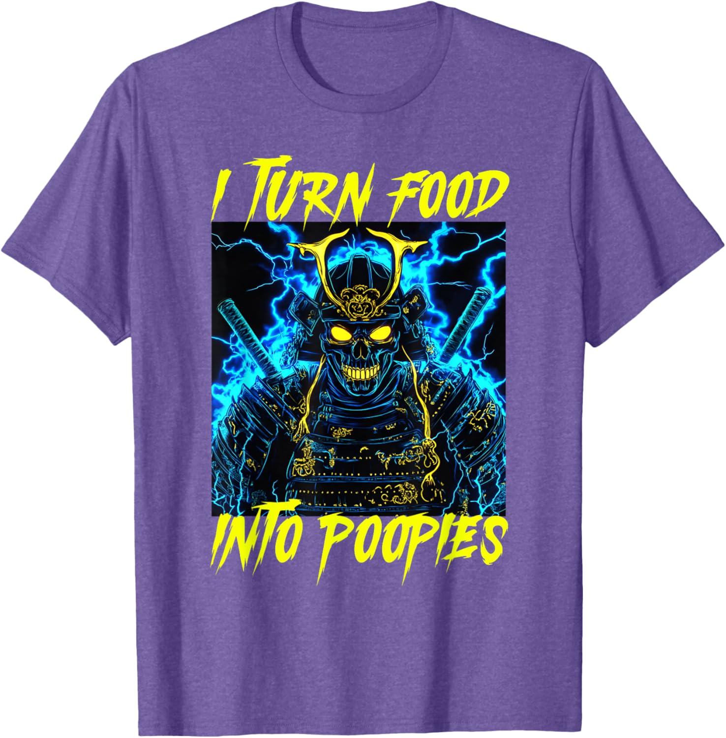 I Turn Food Into Poopies Fun T-Shirt for Food Lovers and Jokesters - 18