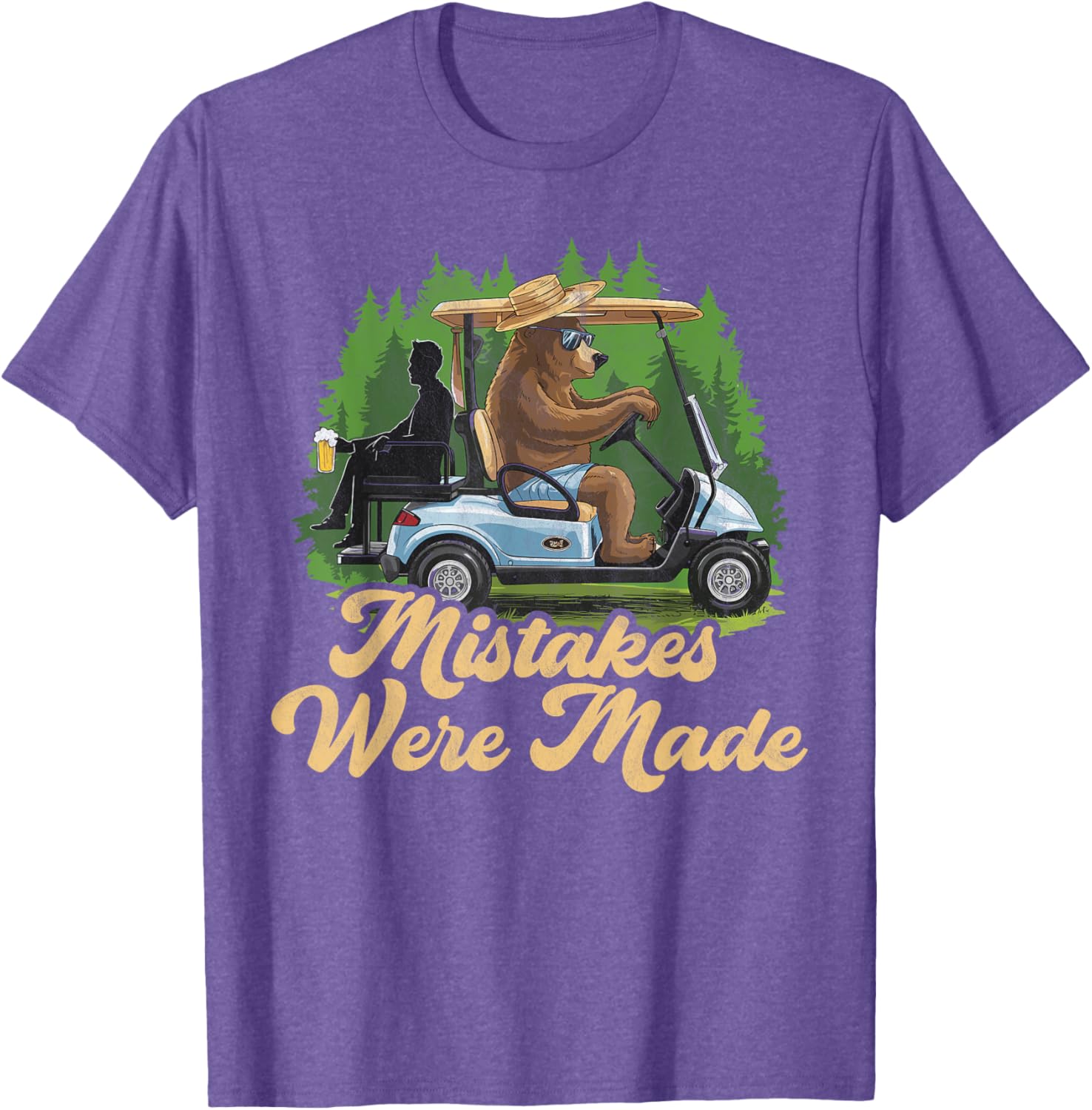 Funny Golf Cart Dad T-Shirt Mistakes Were Made Golfing Gift Apparel - 17