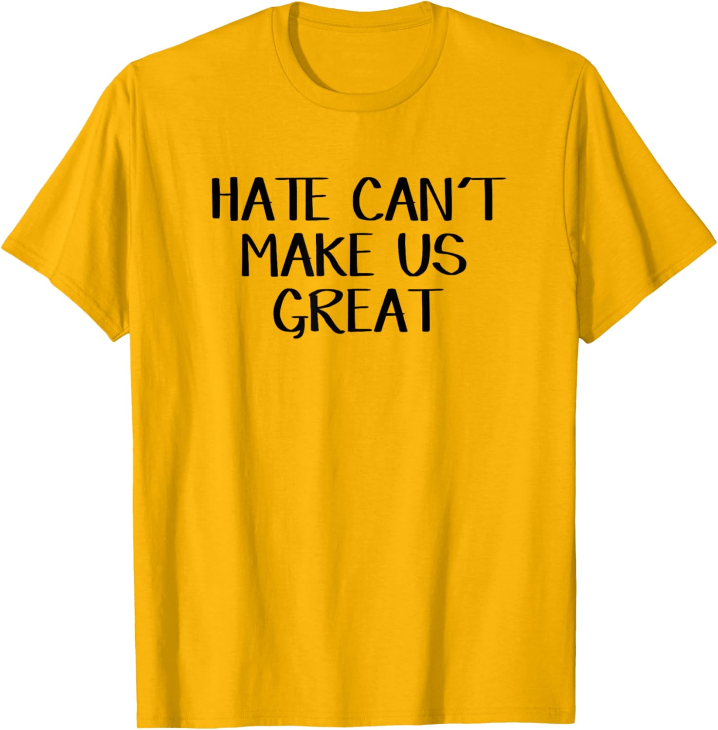 Hate Can't Make Us Great T-Shirt for Proud Supporters of Unity - 16