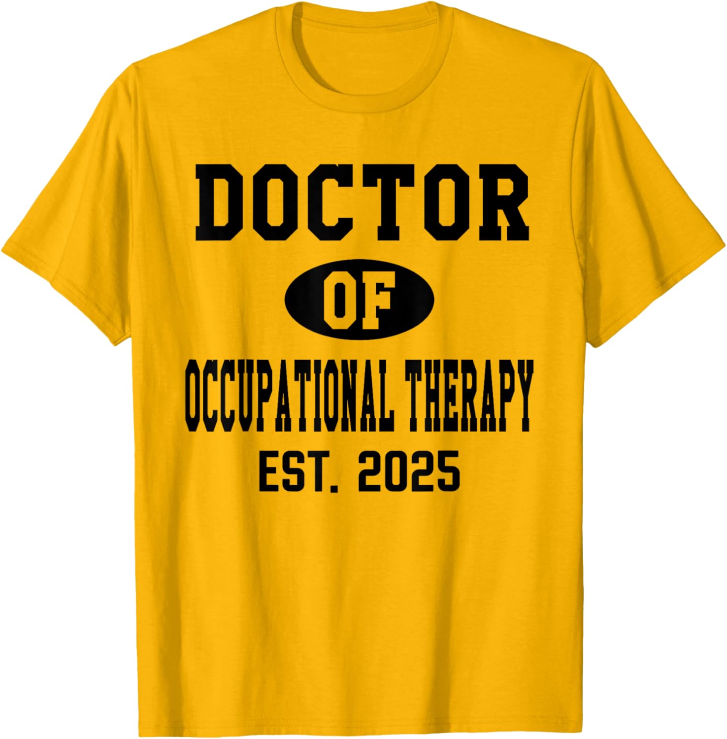 Doctor of Occupational Therapy 2024 Graduation T-Shirt for OTD Grads - 1