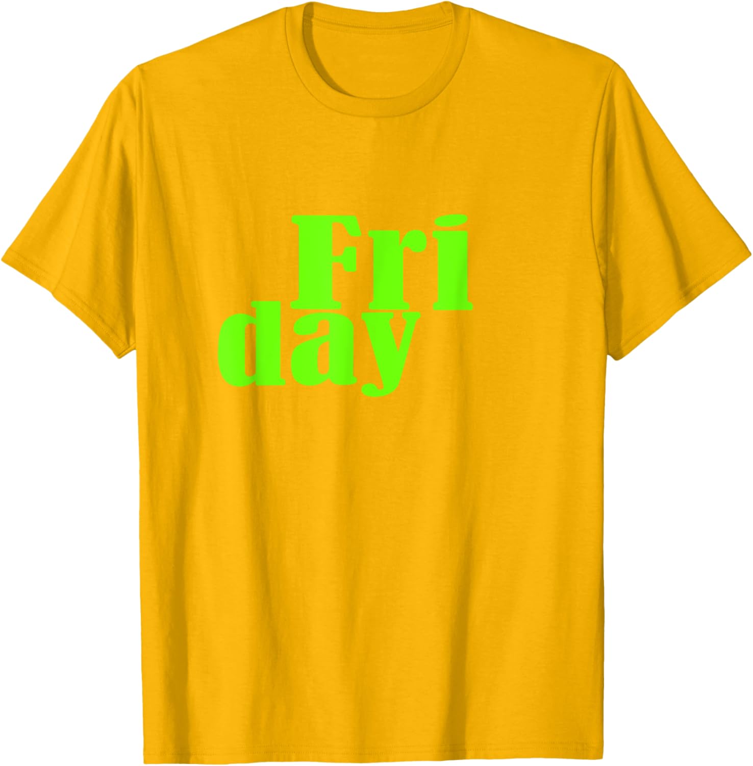 Green Graphic Friday Days Of The Week T-Shirt for Men and Women - 4