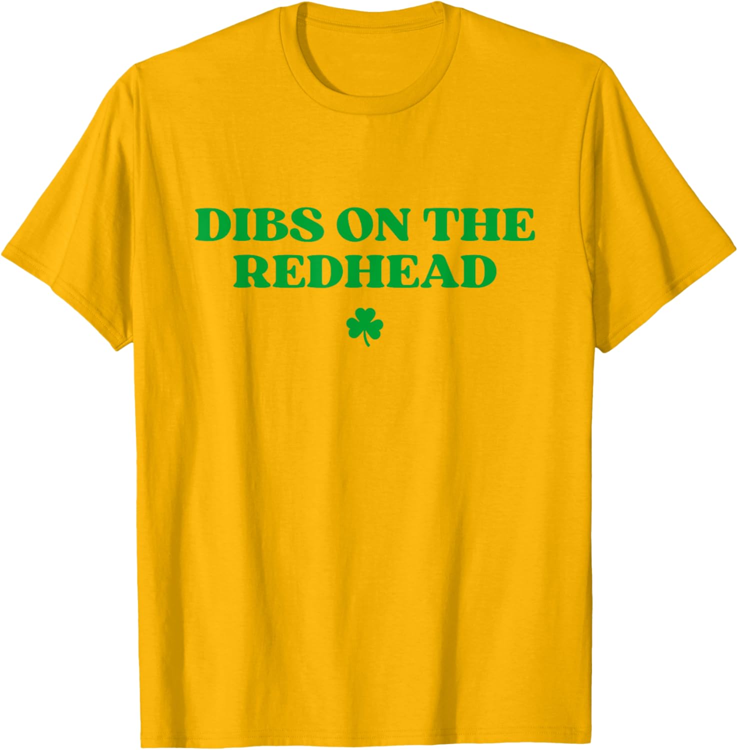 Dibs On The Redhead Shamrock St Patricks Day T-Shirt for Fun Celebrations - 1