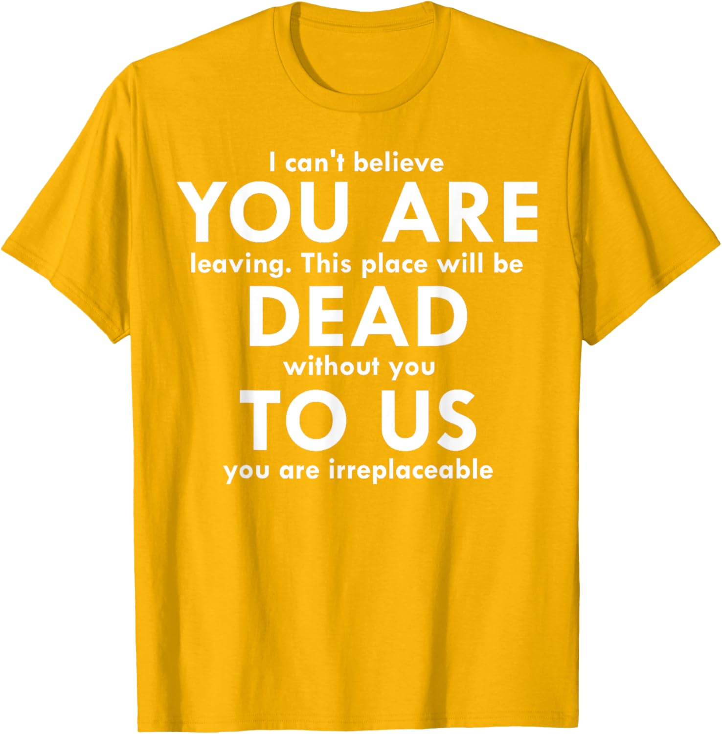 Funny You Are Dead To Us Retired Coworker T-Shirt for Office Humor - 15