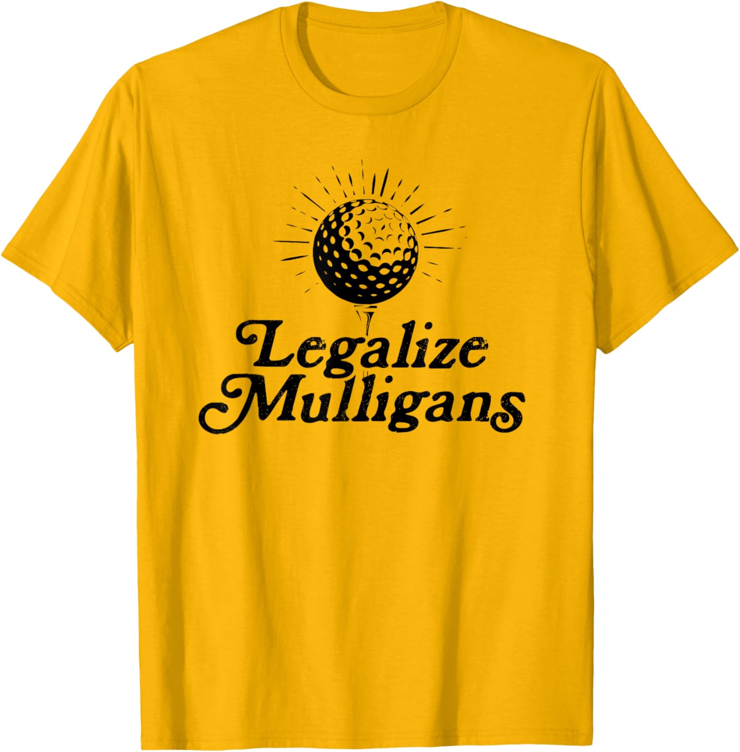 Funny Legalize Mulligans Golf T-Shirt for Men and Women - Perfect Gift! - 9