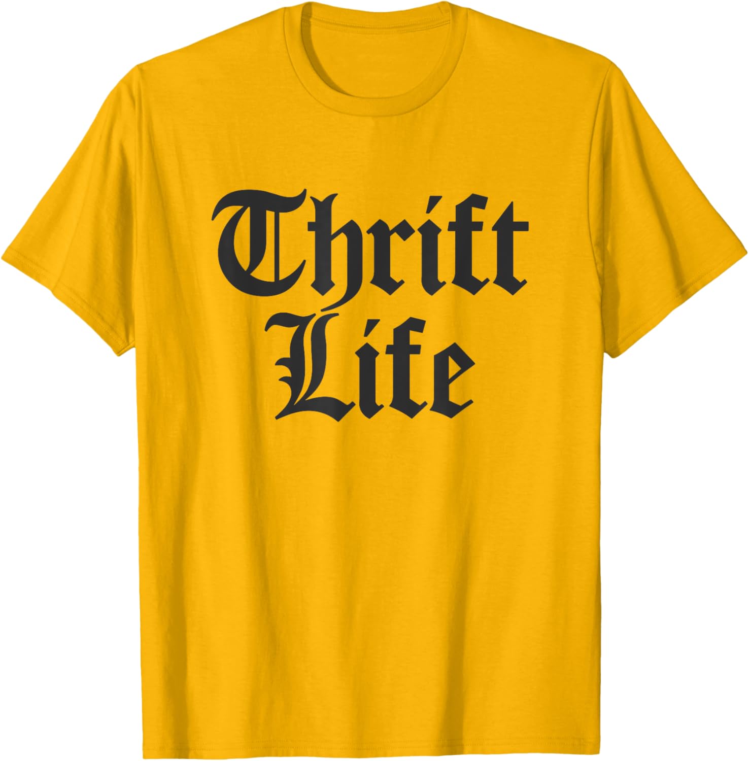 Funny Thrift Store Thrifting T-Shirt for Thrift Life Lovers - 11