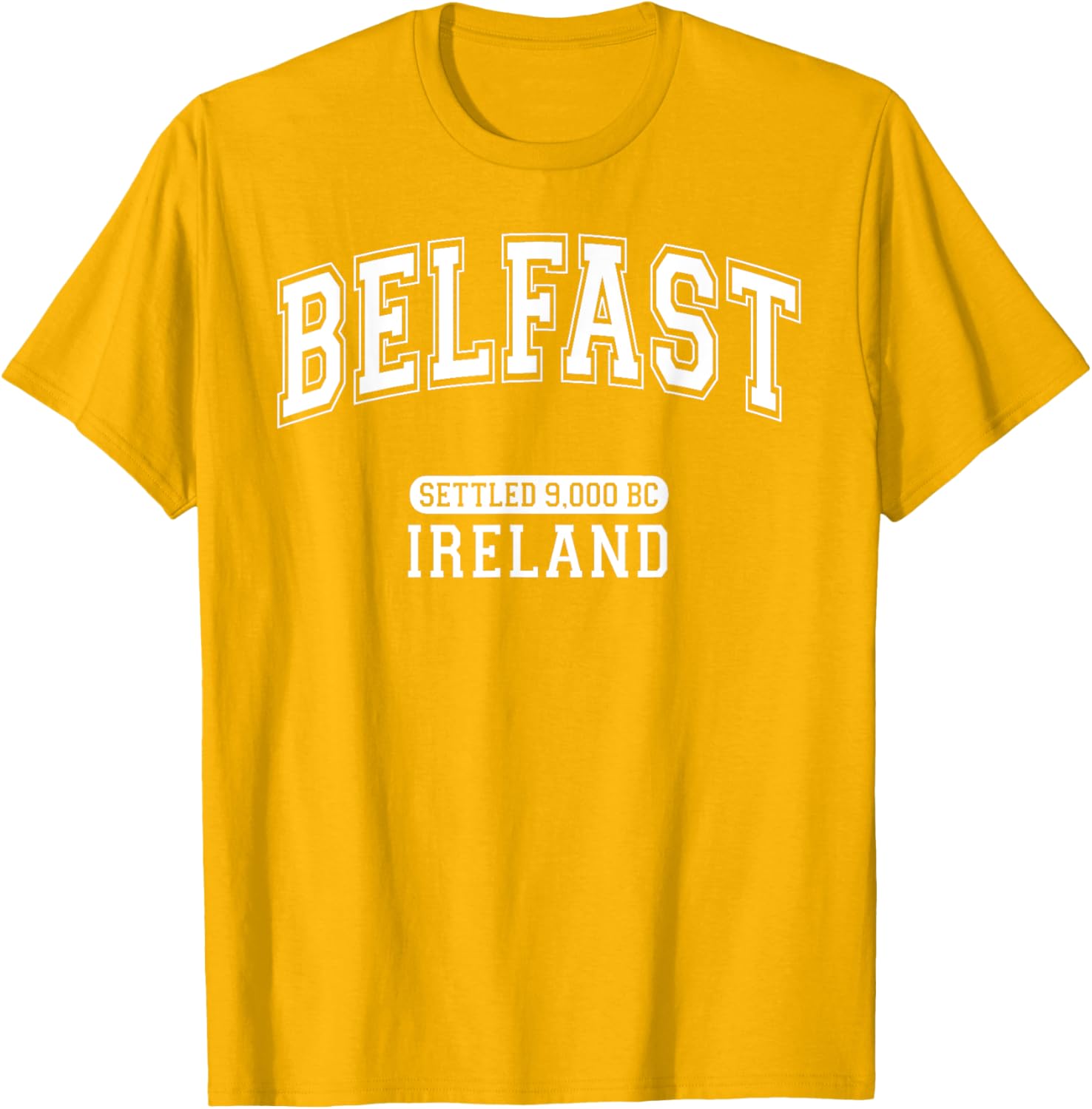 Belfast Ireland Retro T-Shirt with Arched White Letters for History Lovers - 23