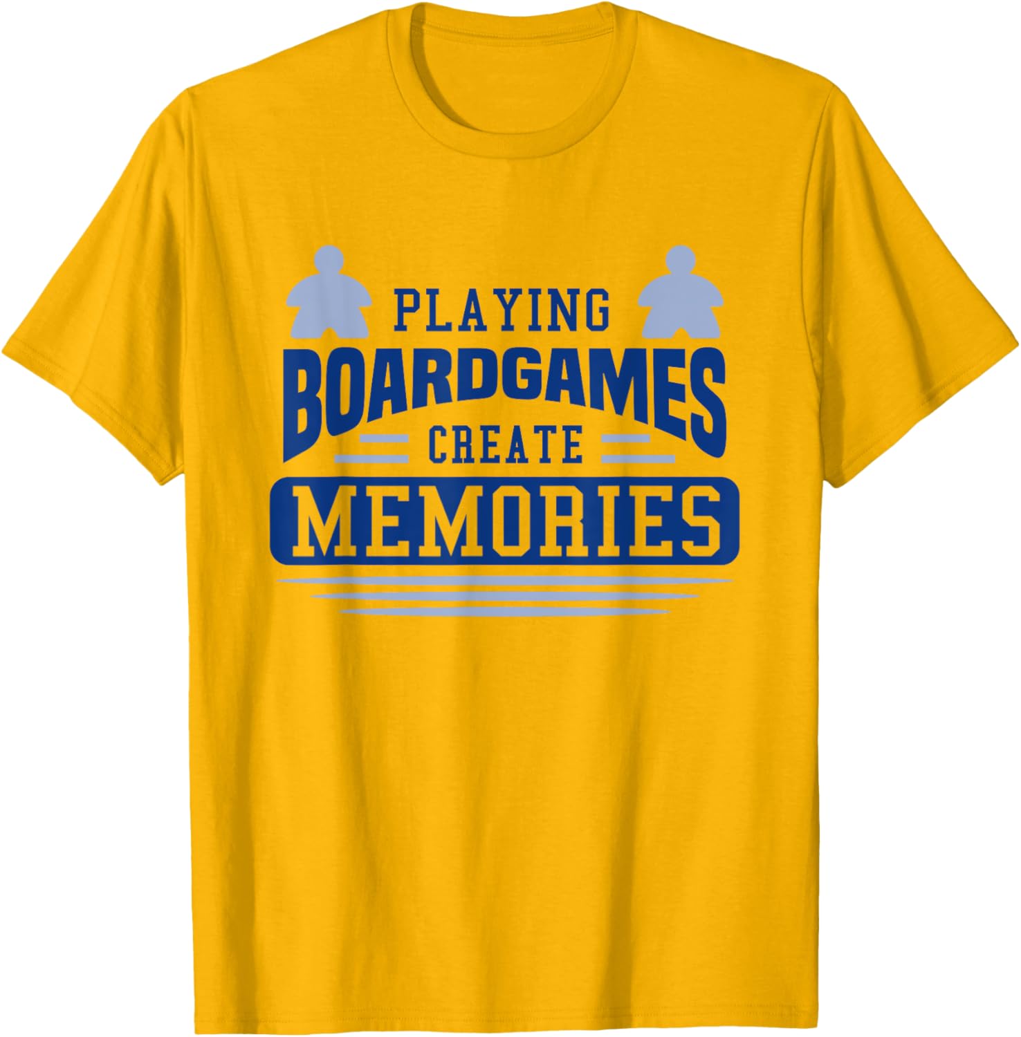 Board Games Create Memories T-Shirt for Fun Game Nights and Gatherings - 1