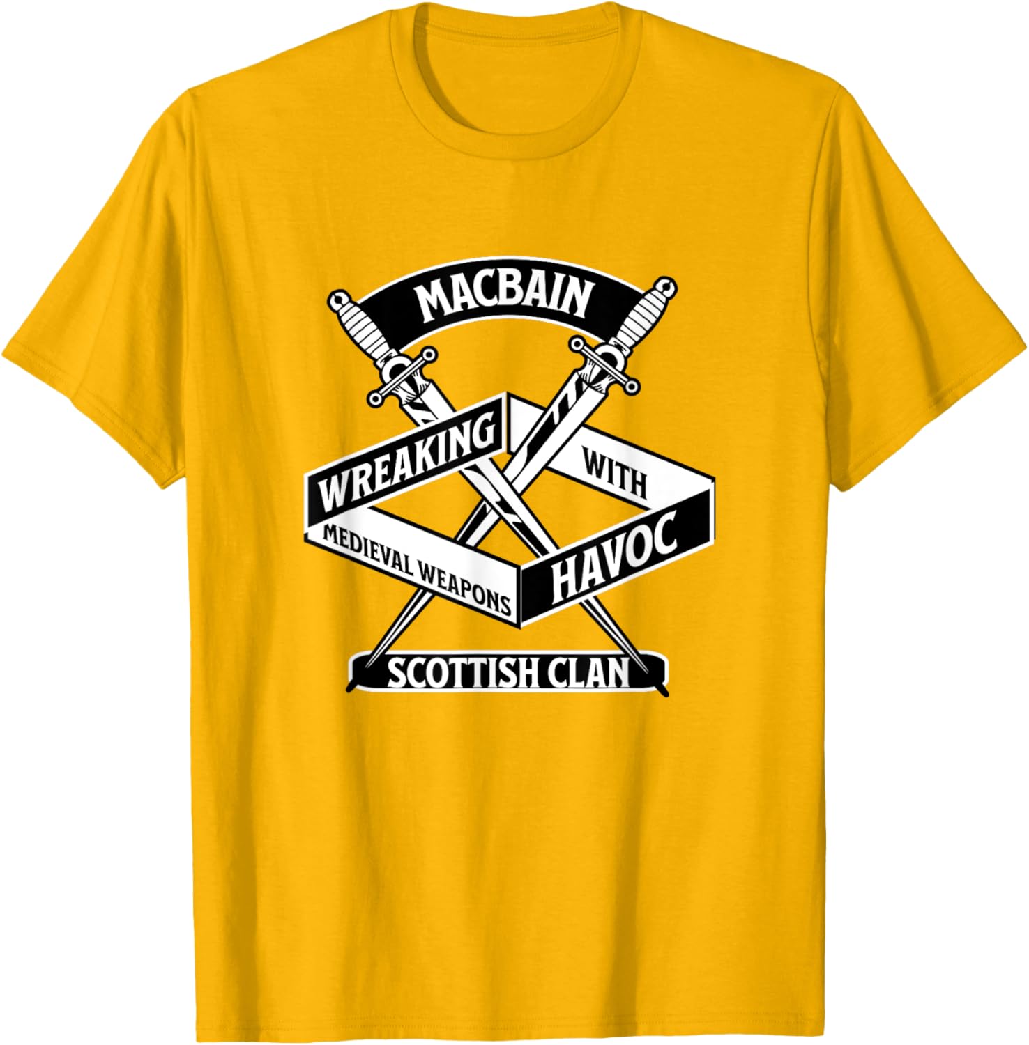 MacBain Clan Wreaking Havoc Medieval Weapons T-Shirt for Men and Women - 13