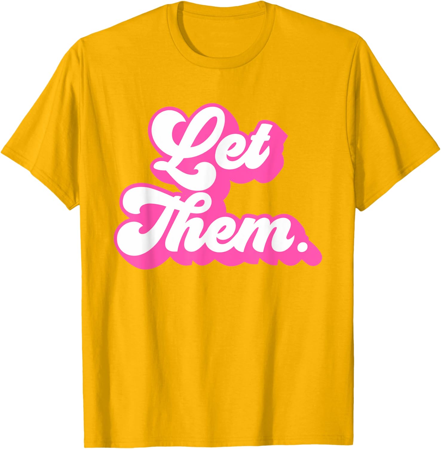 Groovy Retro Hot Pink Let Them T-Shirt for Girls and Women Fashion - 14