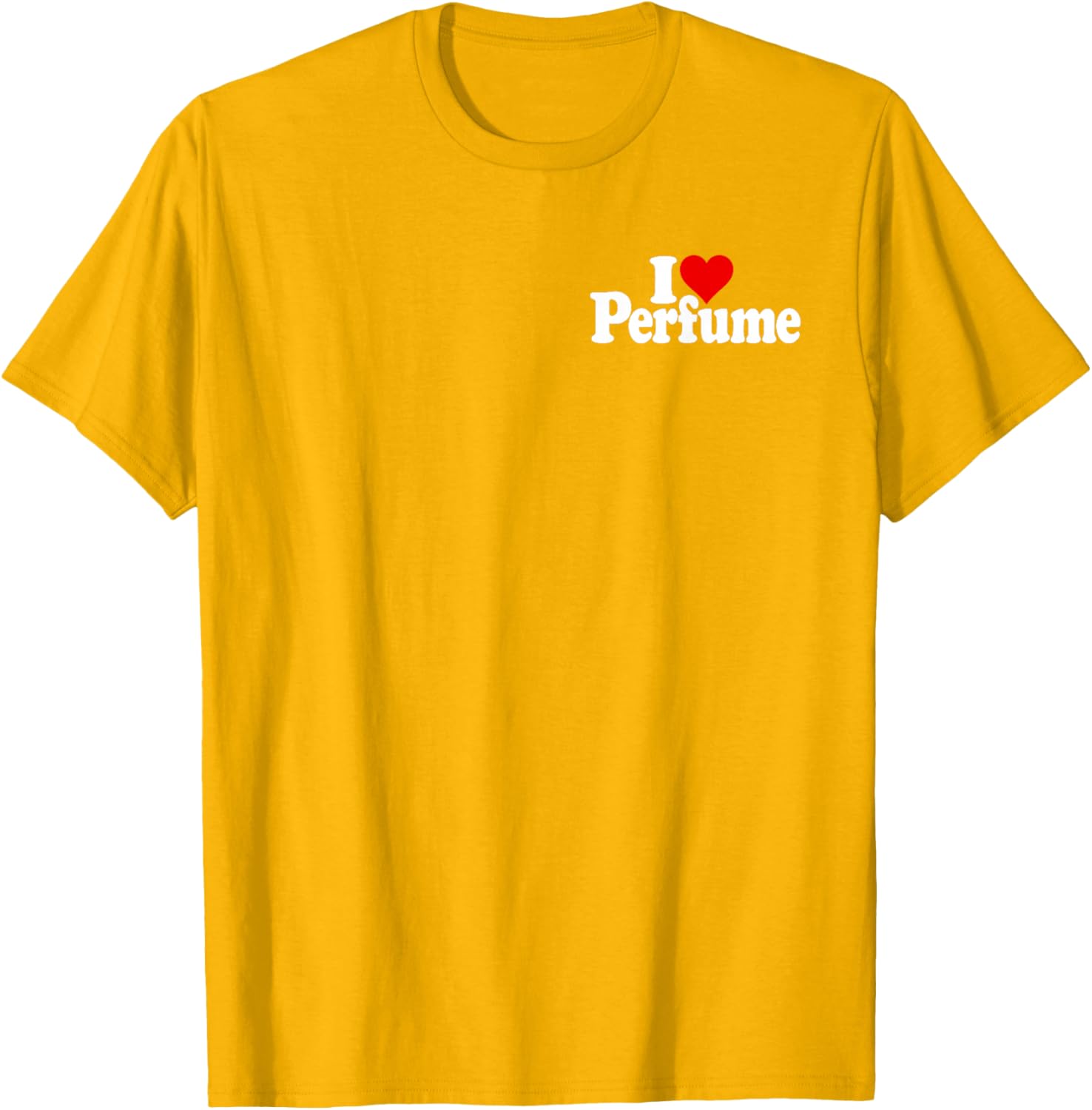 I Love Heart Perfume Fragrance Cologne T-Shirt for Stylish Comfort - 13