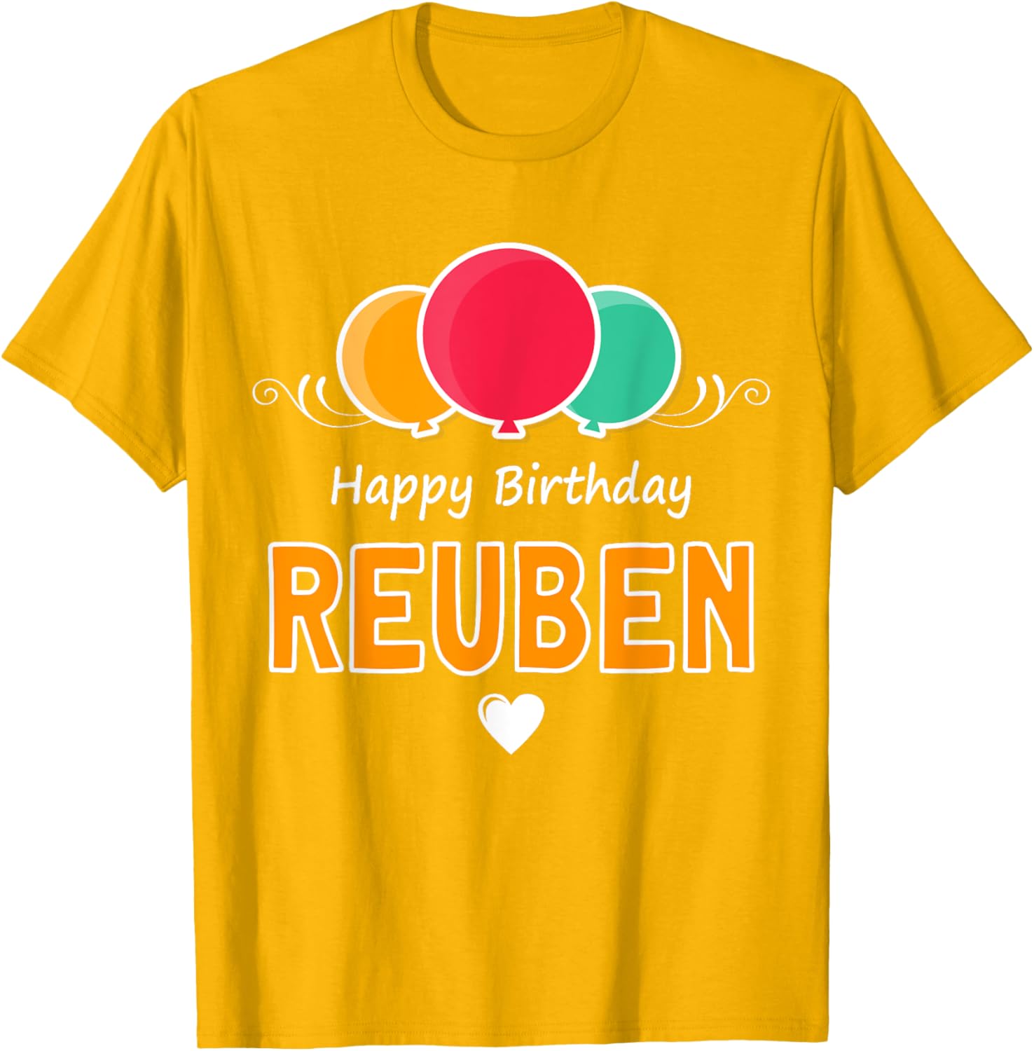 Happy Birthday Reuben T-Shirt Fun Gift for Celebrating Special Days - 13