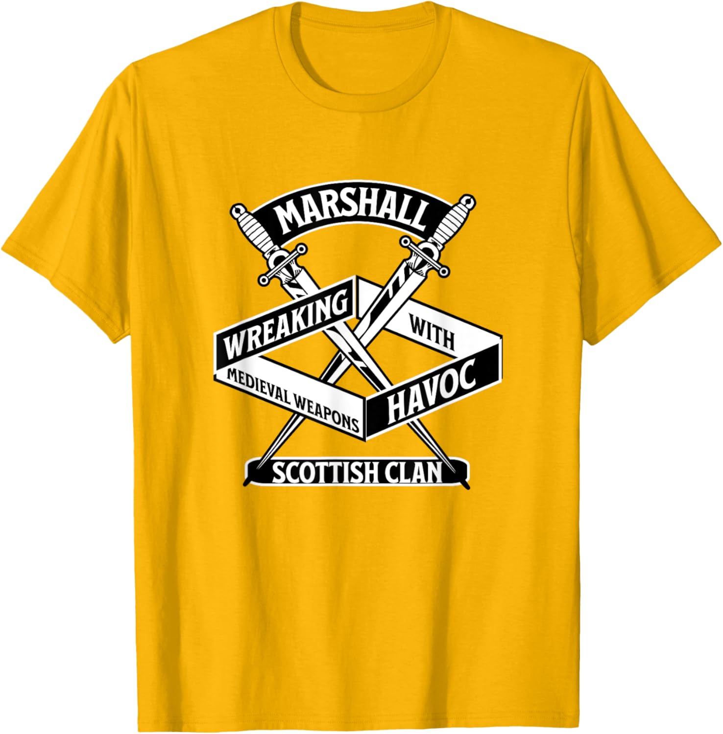 Marshall Scottish Clan Wreaking Havoc Medieval Weapons T-Shirt - 20