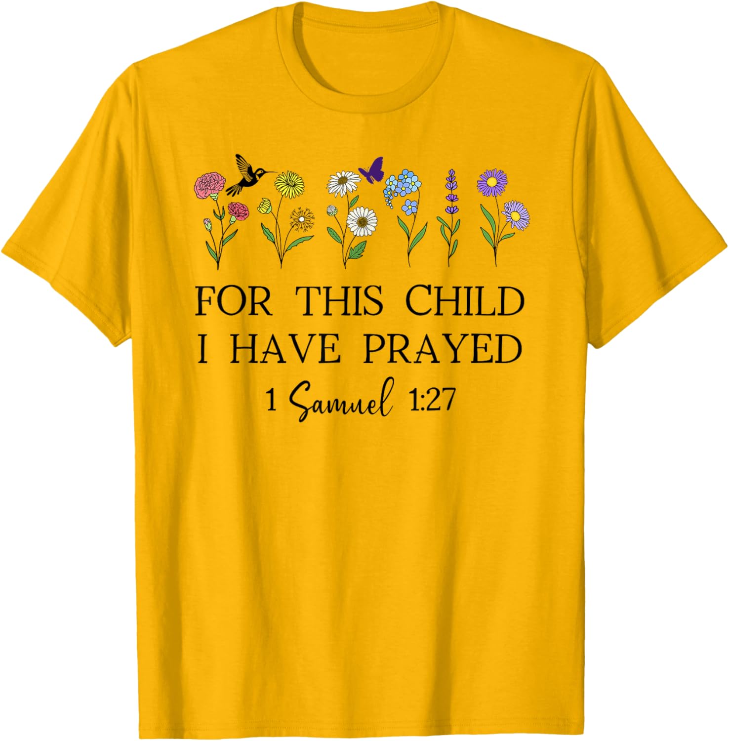 For This Child I Have Prayed T-Shirt Inspirational Faith Apparel - 1