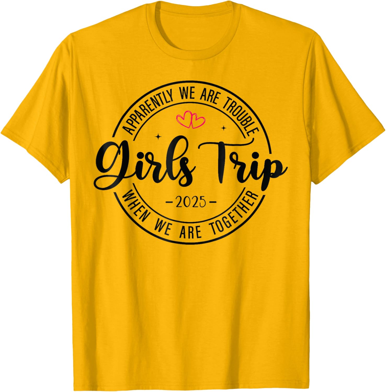 Girls Trip 2025 Matching T-Shirt for Women's Weekend Getaway Fun - 5
