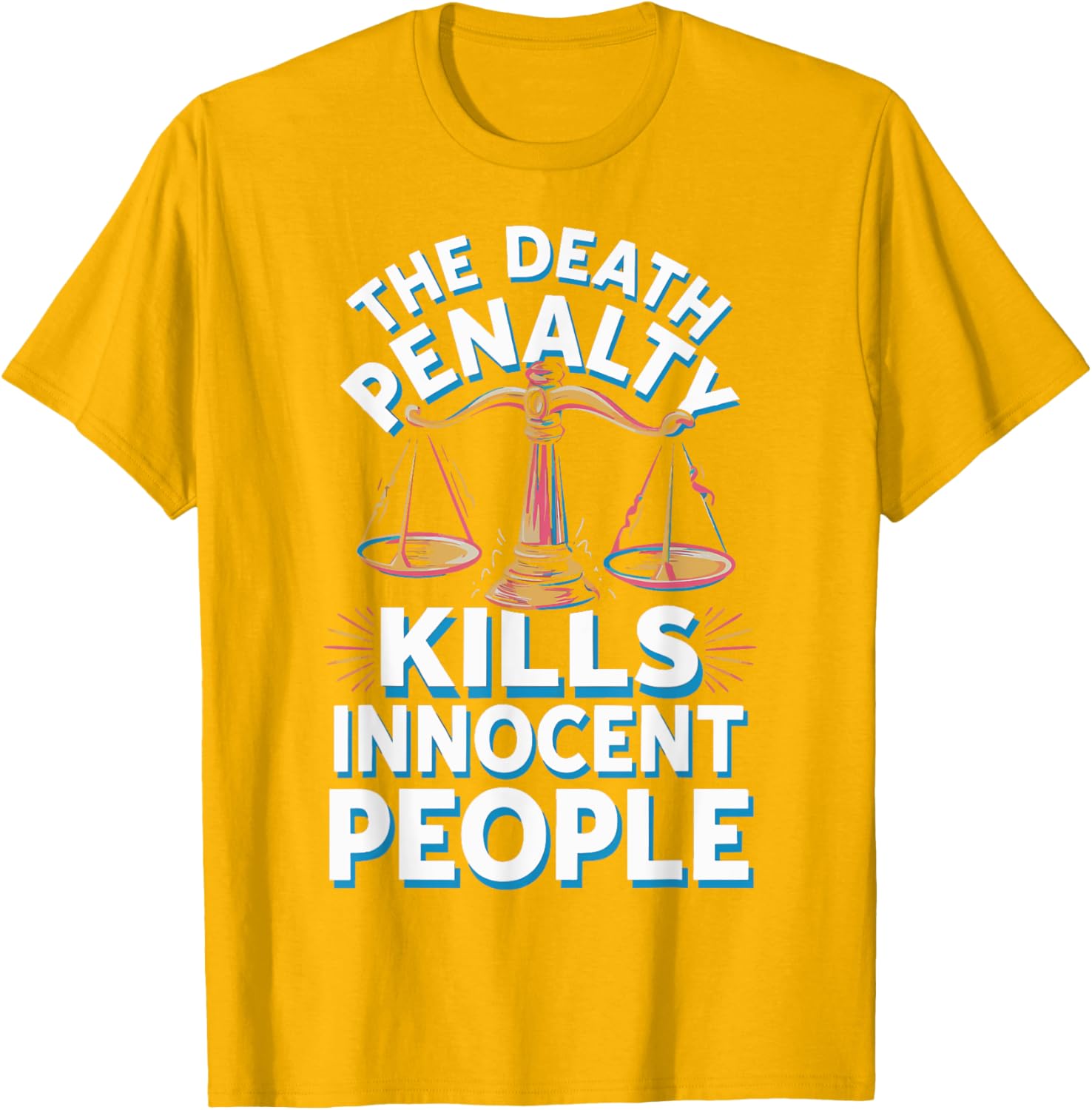 Death Penalty Kills Innocent People T-Shirt for Activists and Advocates - 10