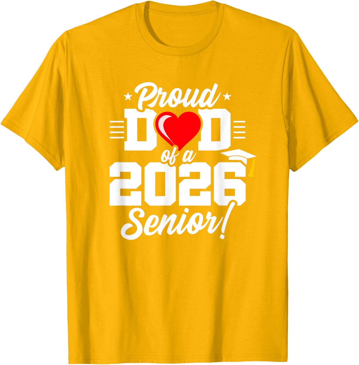 Proud Dad Class of 2026 Senior Year T-Shirt for Graduation Celebrations - 7