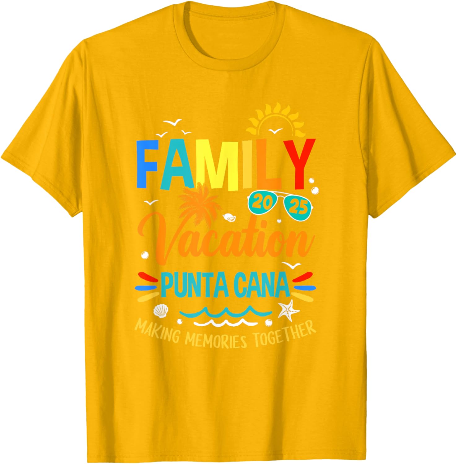 Family Vacation 2025 Punta Cana Making Memories T-Shirt for Everyone - 1