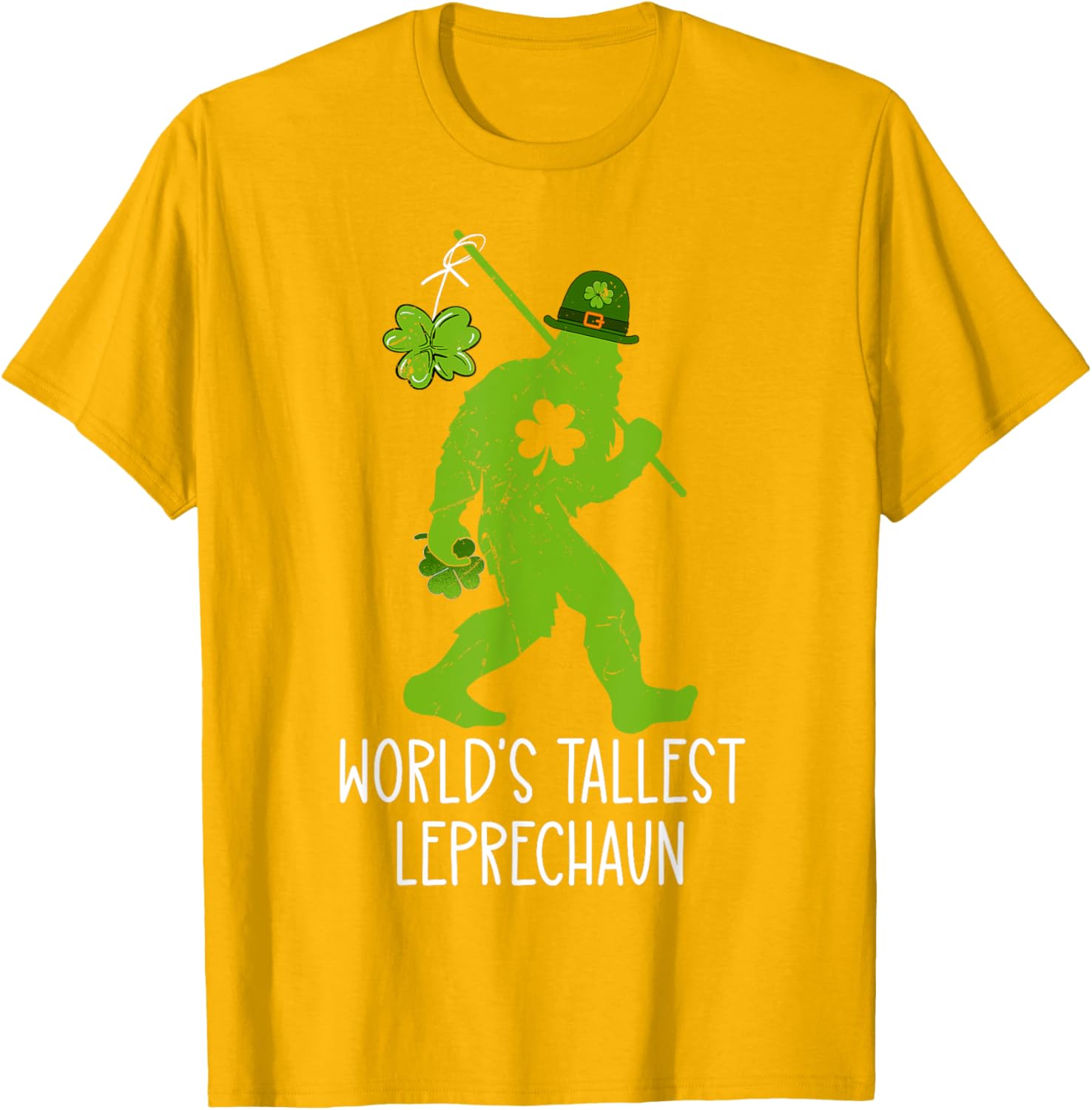 World's Tallest Leprechaun Bigfoot Sasquatch St Patrick's Day T-Shirt - 6