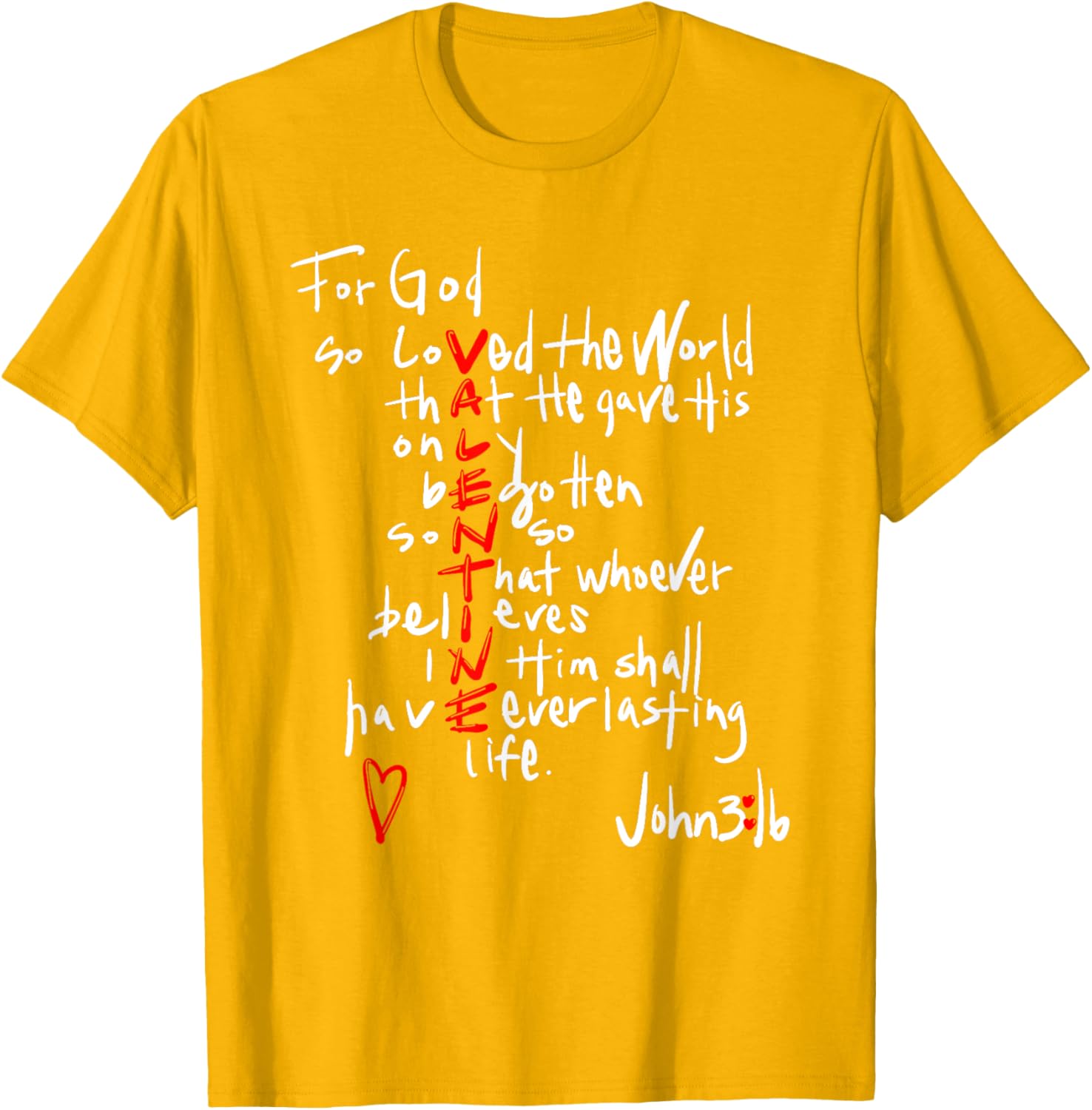 For God So Loved The World Jesus Is My Valentine T-Shirt for Everyone - 6
