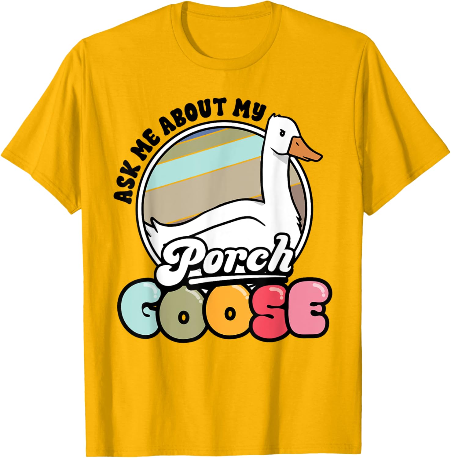 Funny Porch Goose Lover T-Shirt Gift for Geese Fans and Meme Lovers - 5