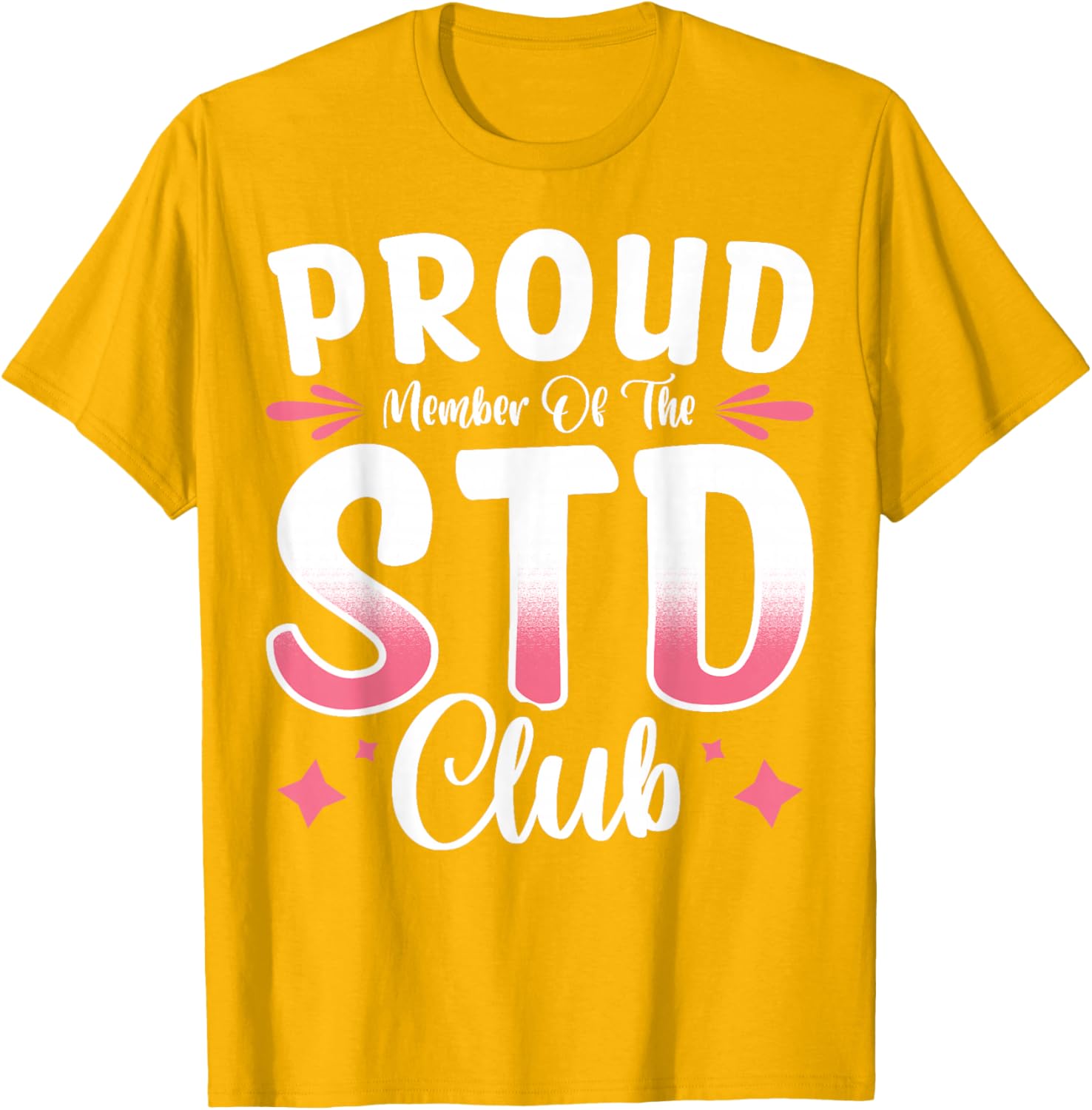 Proud Member of the STD Club T-Shirt – Fun and Unique Apparel for All - 3