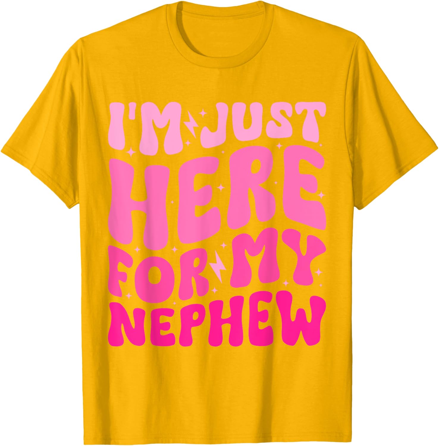 Funny Aunt Life Groovy I'm Just Here For My Nephew T-Shirt - 4