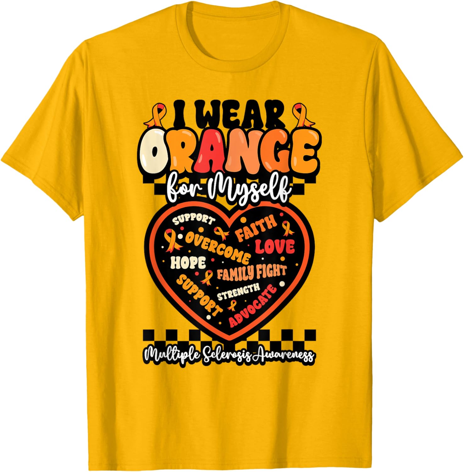 Wear Your Strength Multiple Sclerosis Orange Ribbon MS Warrior T-Shirt - 4