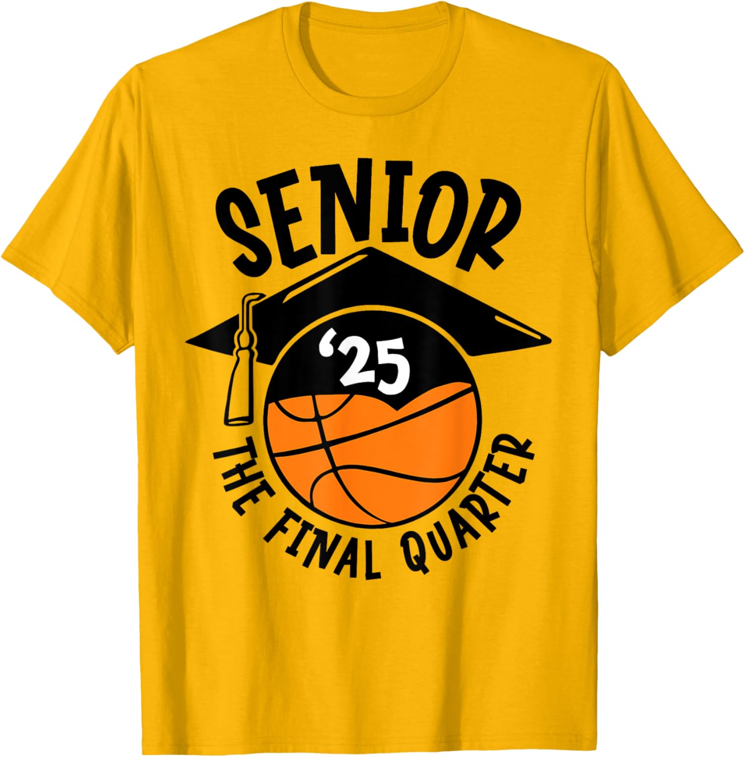 Senior 25 Final Quarter Class of 2025 Basketball T-Shirt for Fans - 6