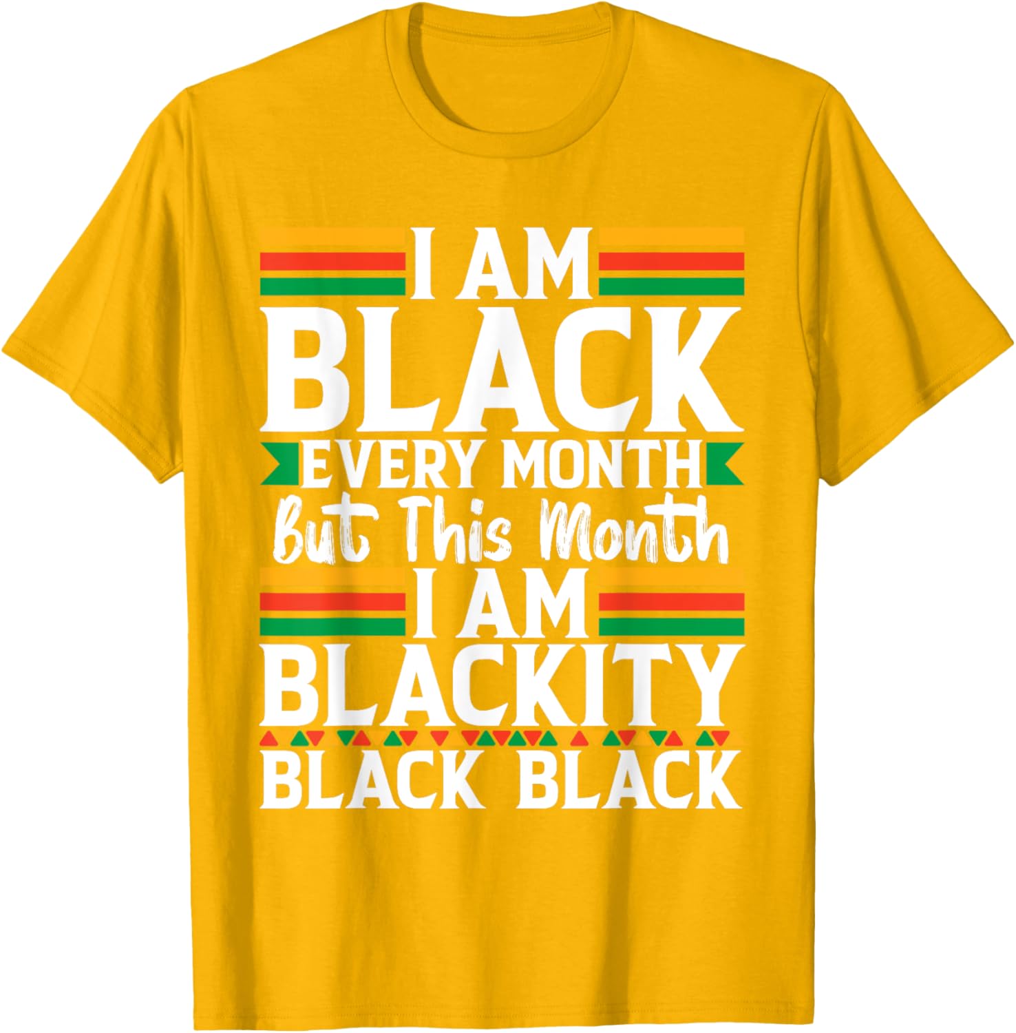I'm Black Every Month T-Shirt - Celebrate Black Culture in Style - 18