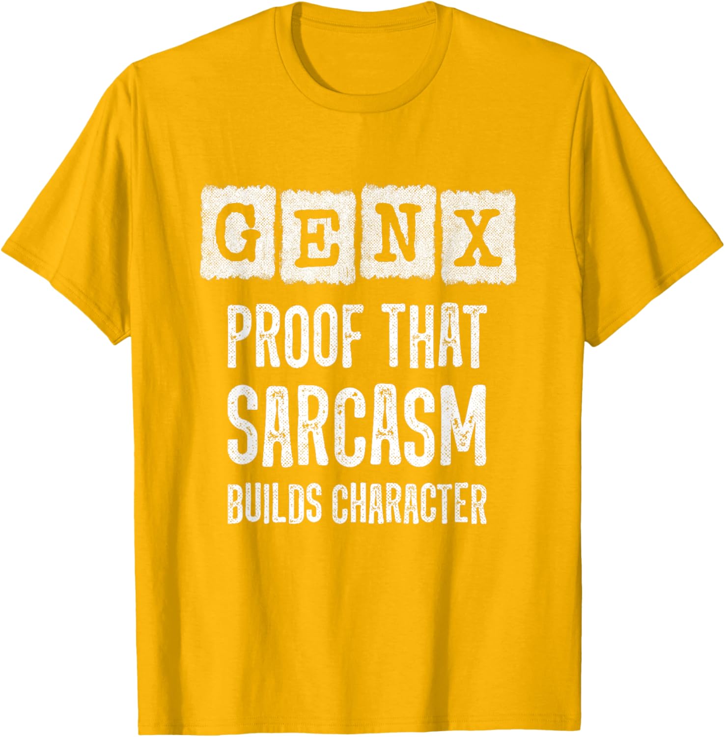 Funny Gen X T-Shirt - Sarcastic Humor for Generation X Fans - 12