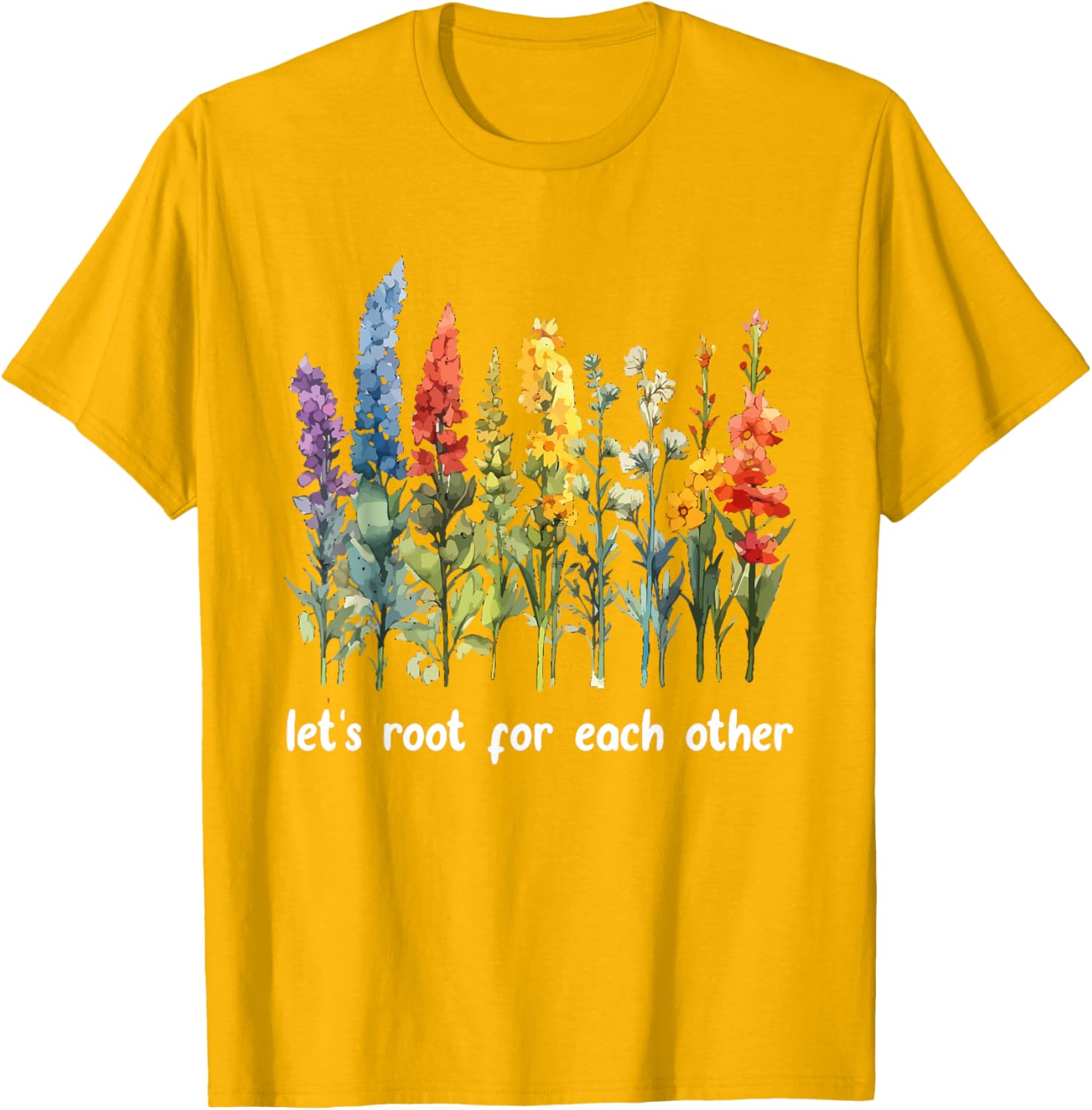 Inspirational Floral T-Shirt Let's Root for Each Other Motivational Style - 9