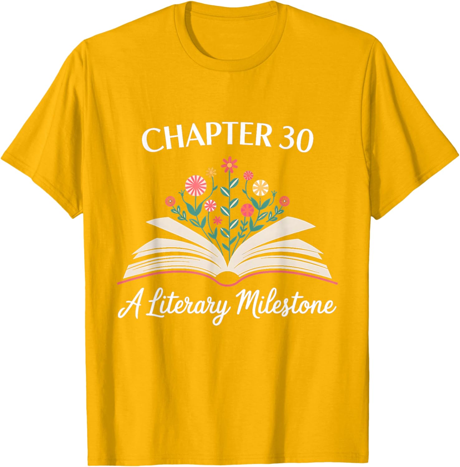 Funny 30th Birthday T-Shirt Chapter 30 Literary Milestone Gift - 19
