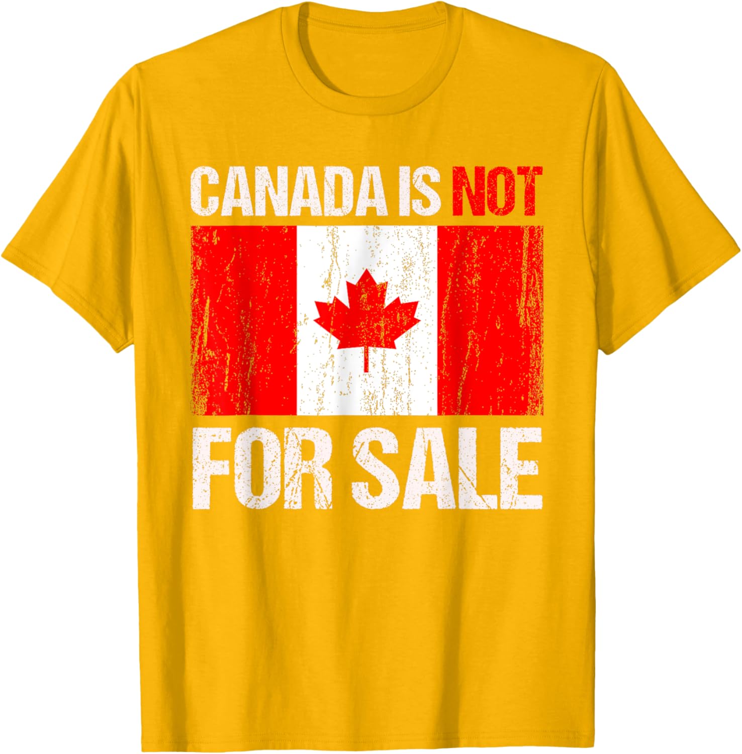 Funny Canada Is Not For Sale T-Shirt for Men and Women in Comfort Fit - 4