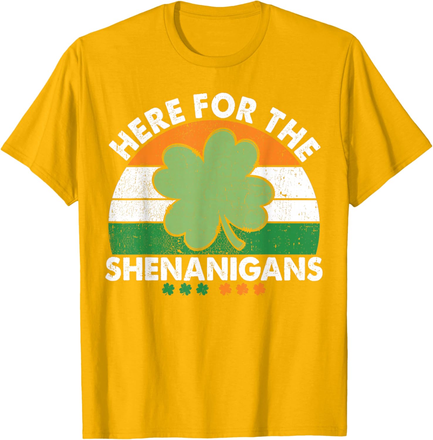 Here For The Shenanigans St Patricks Day T-Shirt Fun Irish Apparel - 12