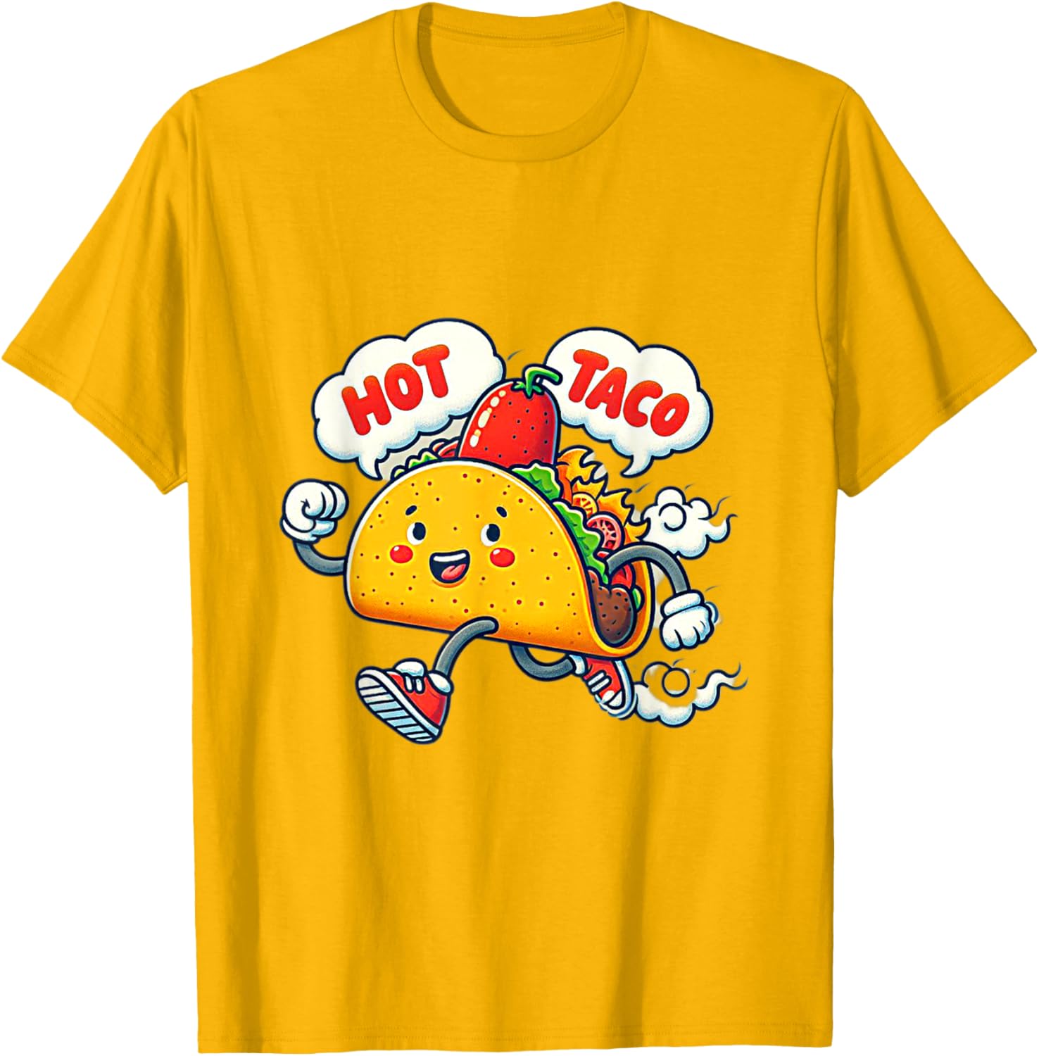 Funny Cute Spicy Hot Taco T-Shirt with Street Saying Idiom Design - 4