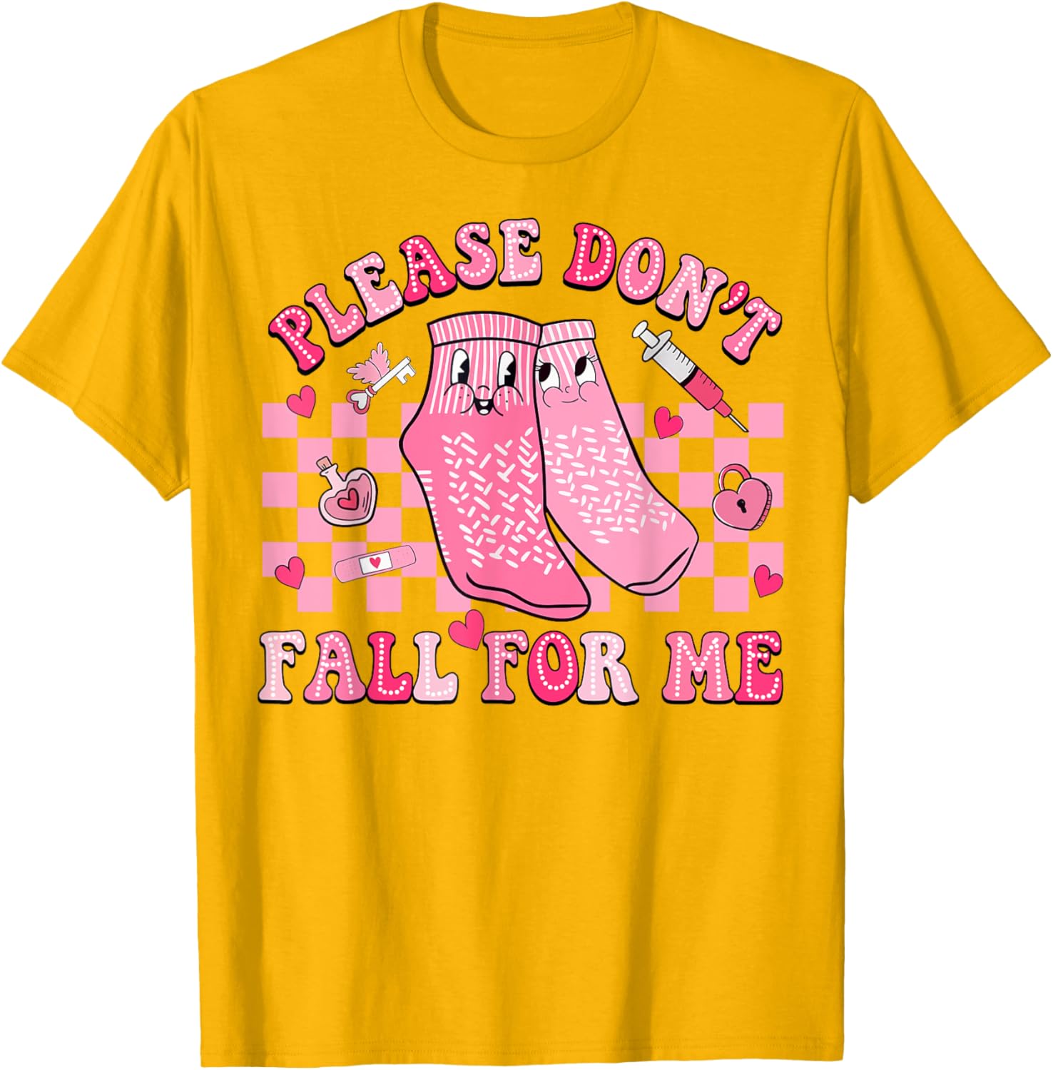 Nurse Valentine Non Slip Socks Please Don't Fall For Me T-Shirt Gift - 19