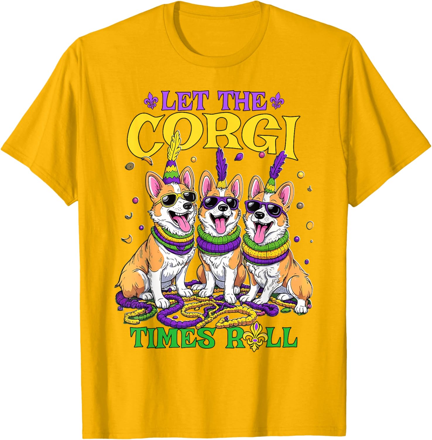 Let Corgi Times Roll Mardi Gras Corgi T-Shirt Fun Pet-Themed Apparel - 11