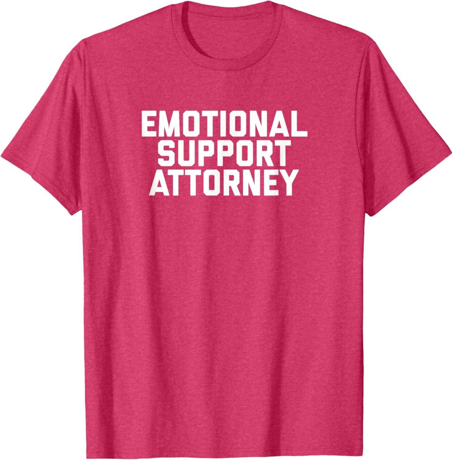 Fun Emotional Support Attorney Lawyer Joke T-Shirt for Legal Professionals - 24