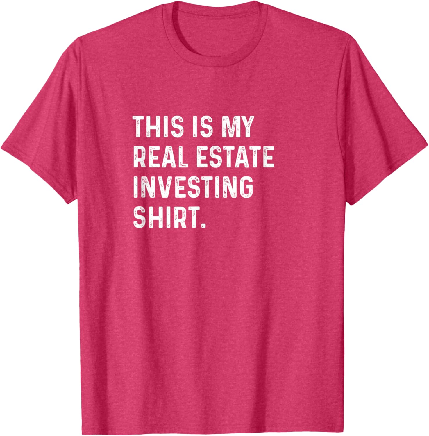 This Is My Real Estate Investing Shirt for Savvy Investors - Casual T-Shirt - 20