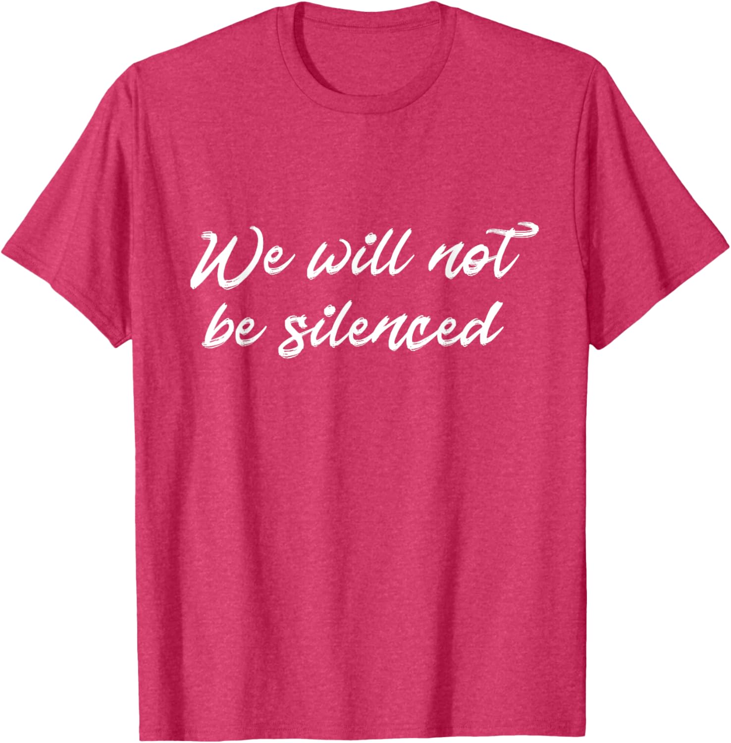 We Will Not Be Silenced T-Shirt - Empowering Protest Apparel for Everyone - 6