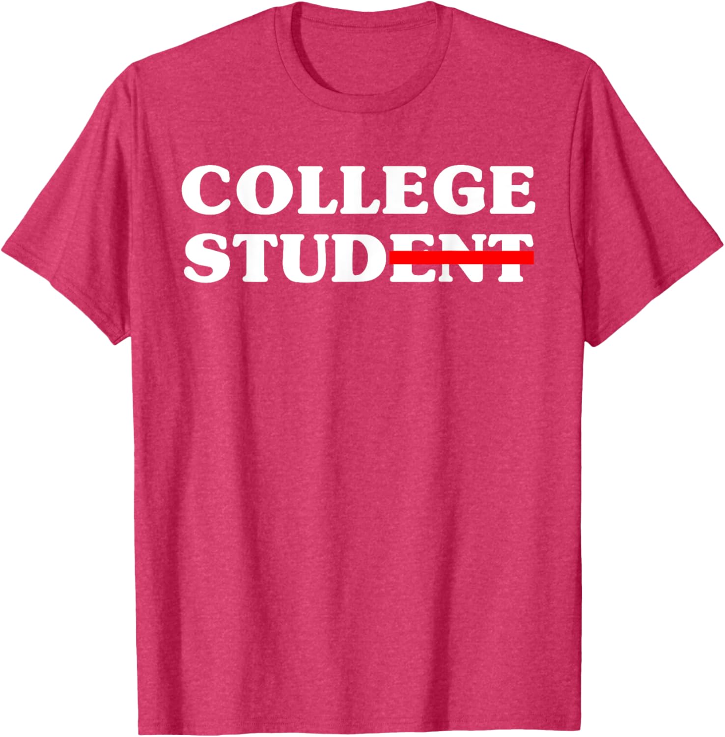 Funny College Student Novelty Tee 2025 Gift for Campus Life - 1