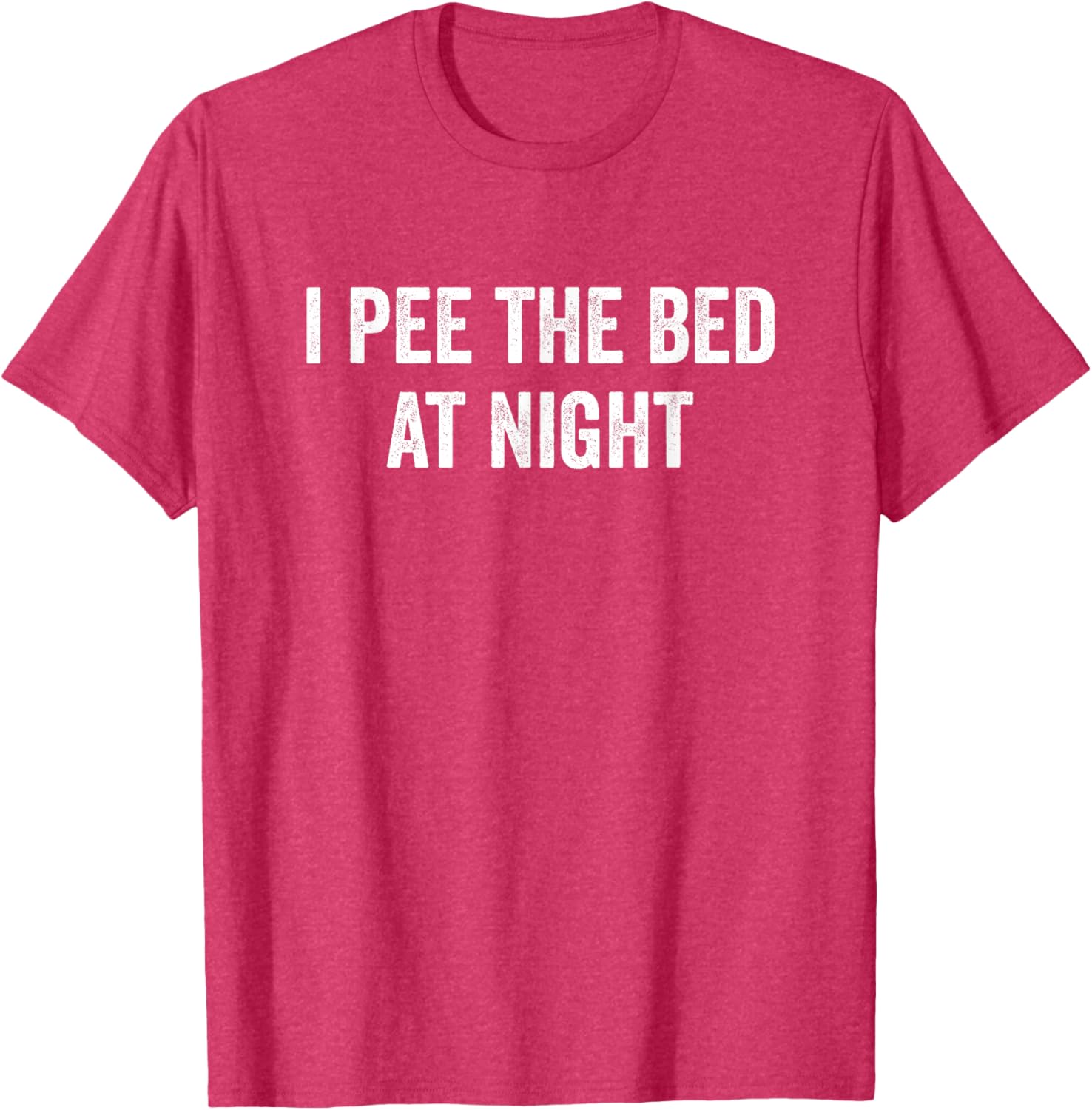 I Pee The Bed At Night Funny T-Shirt for Kids and Adults - 21