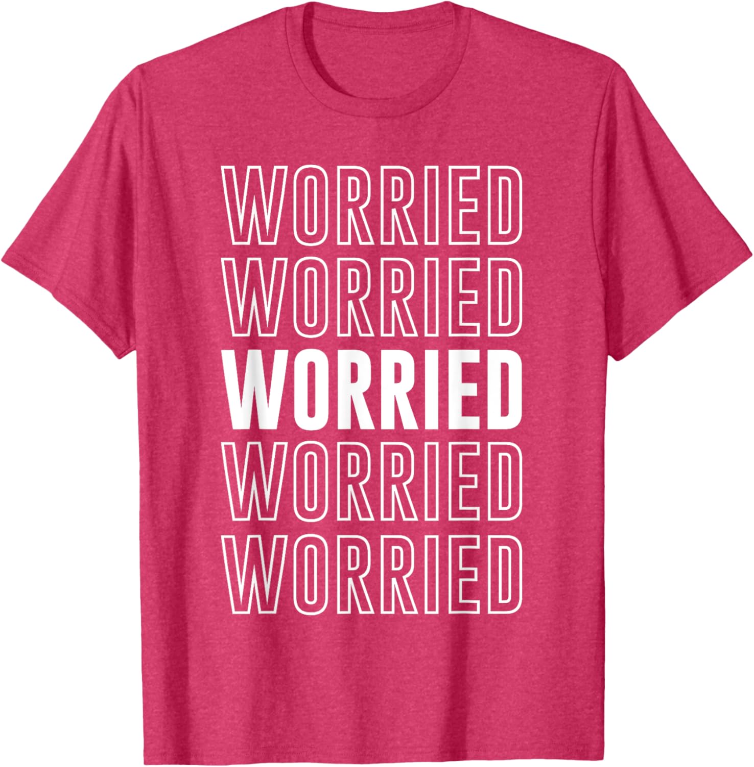 Worried T-Shirt Funny Graphic Tee for Casual Comfort and Style - 15