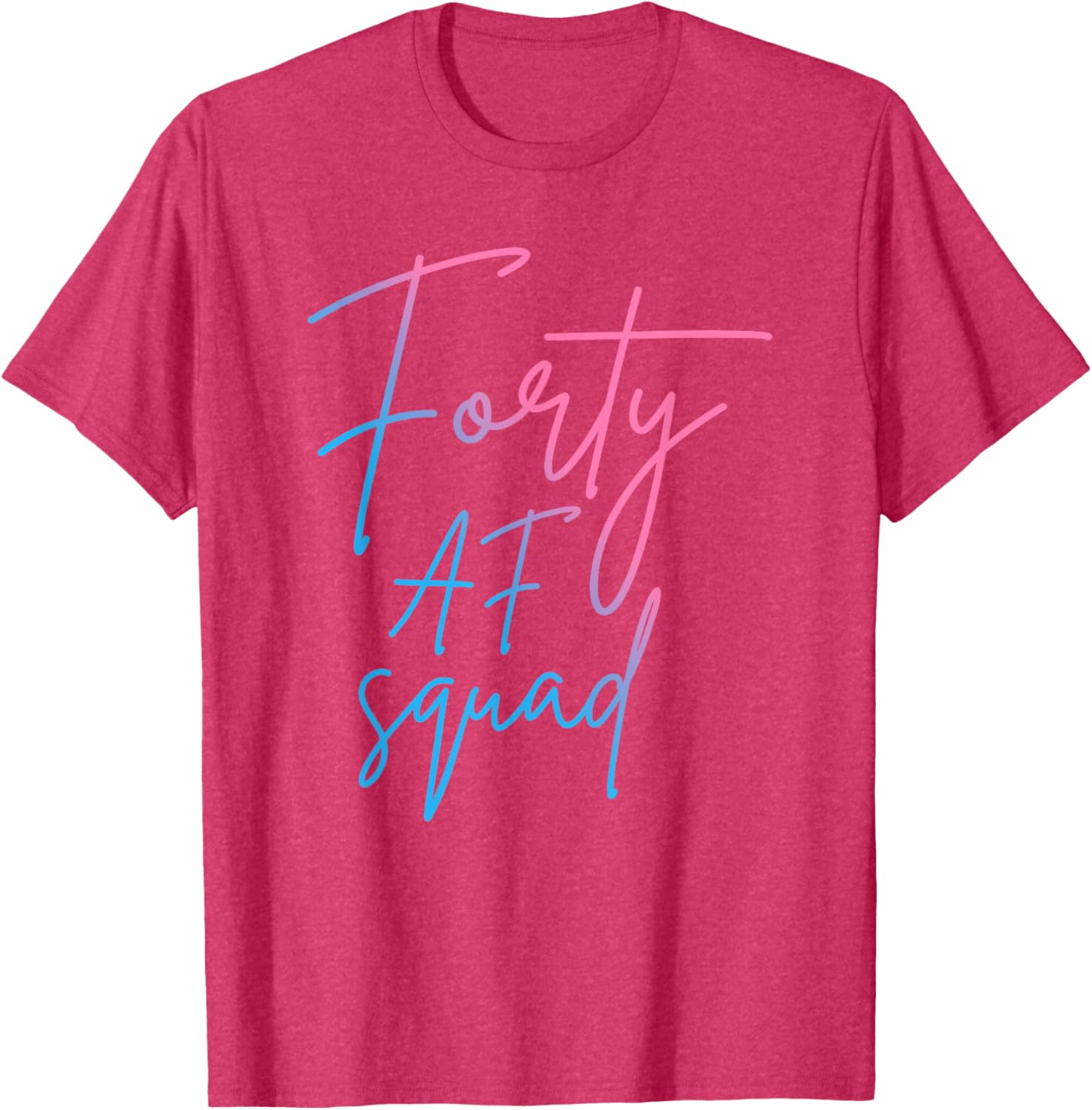 Forty AF Squad 40th Birthday T-Shirt for Fun 40th Celebration - 11
