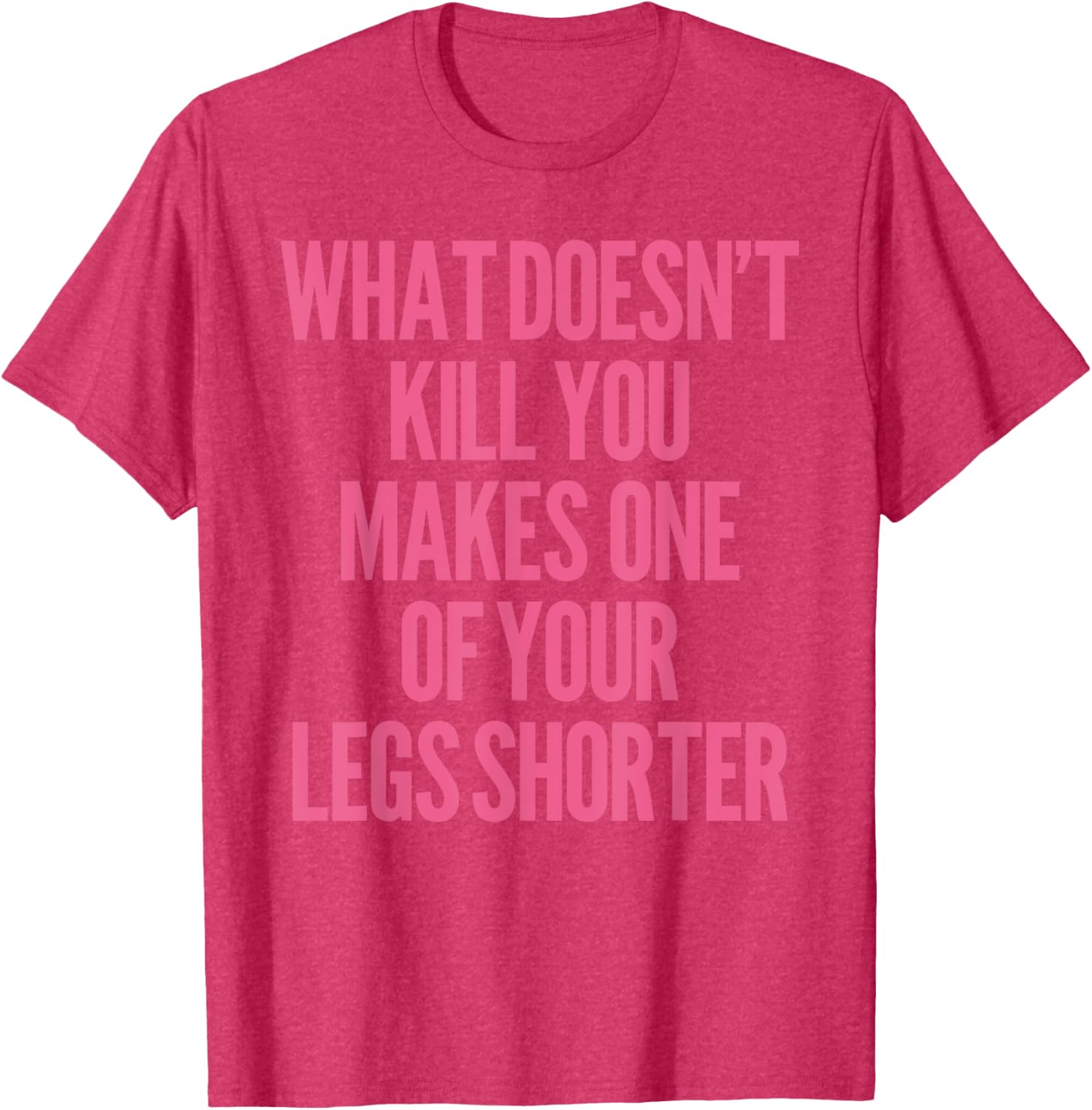 Funny Prosthetic Leg Amputee Humor T-Shirt - What Doesn't Kill You! - 3