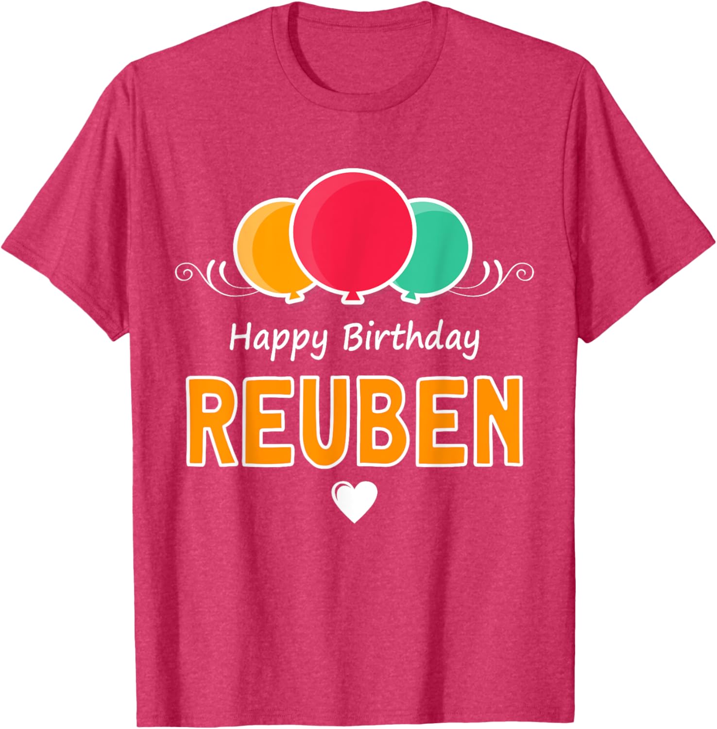 Happy Birthday Reuben T-Shirt Fun Gift for Celebrating Special Days - 12