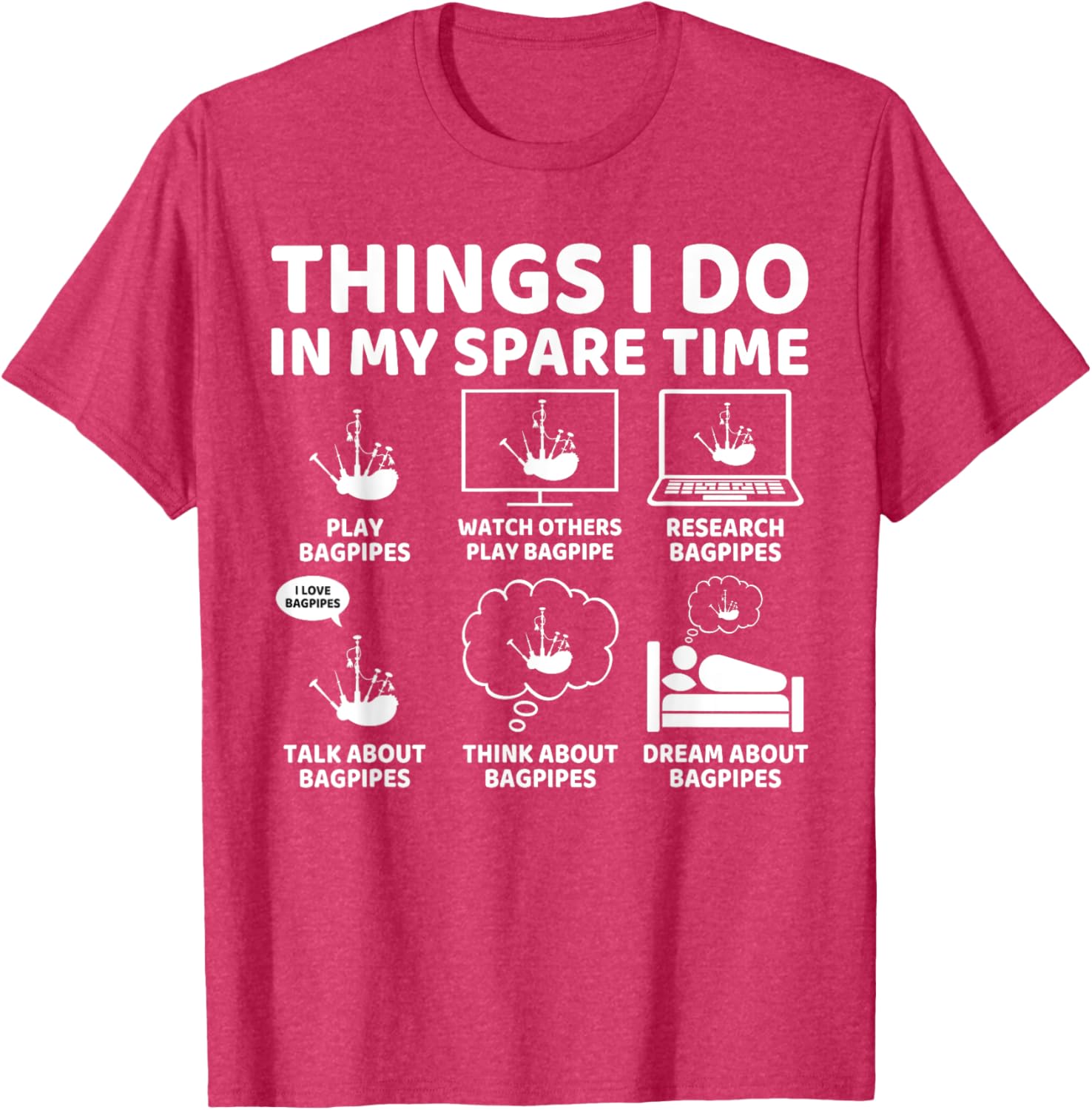 Funny Bagpipe Lover T-Shirt for Passionate Bagpipers in Spare Time - 8